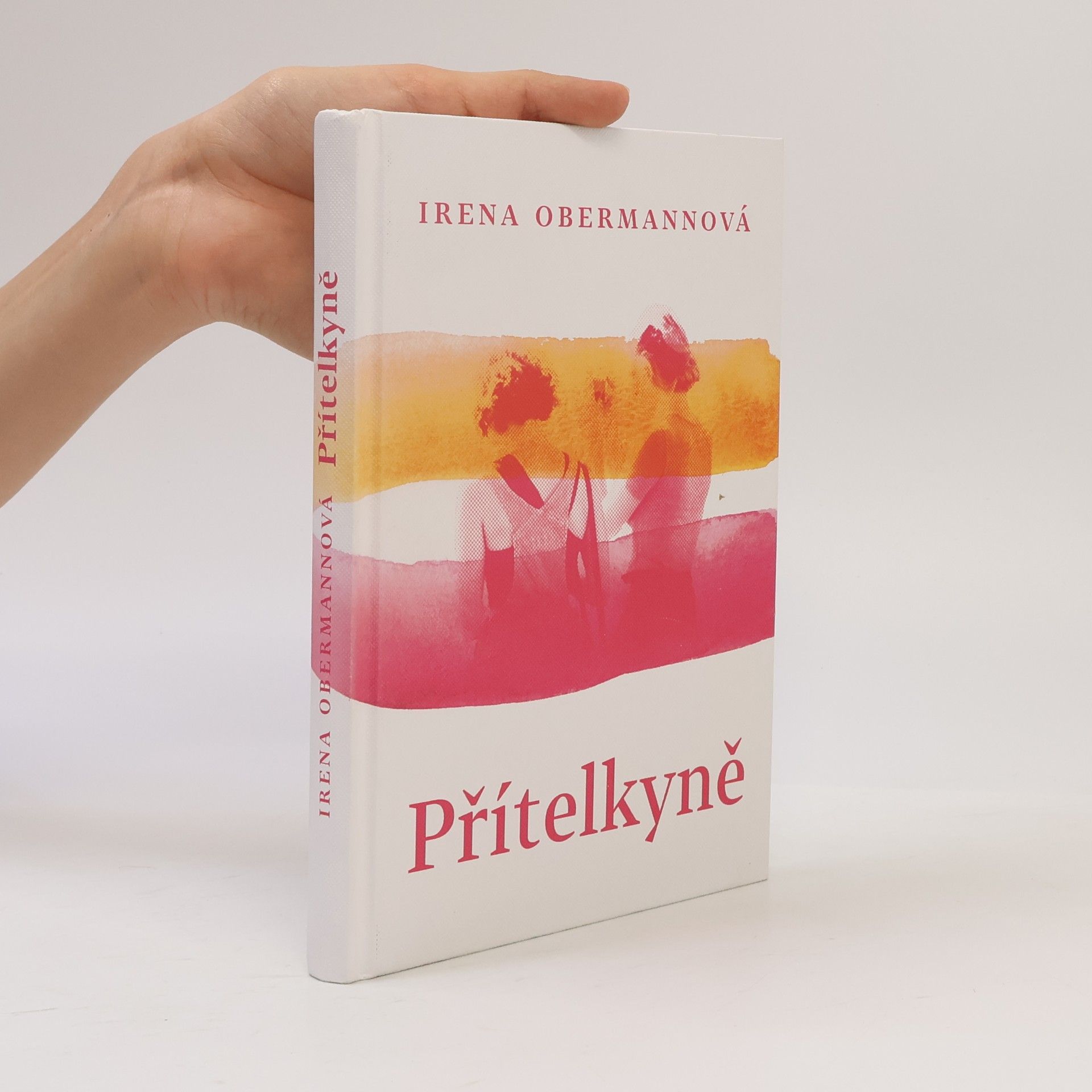 Irena Obermannová Přítelkyně