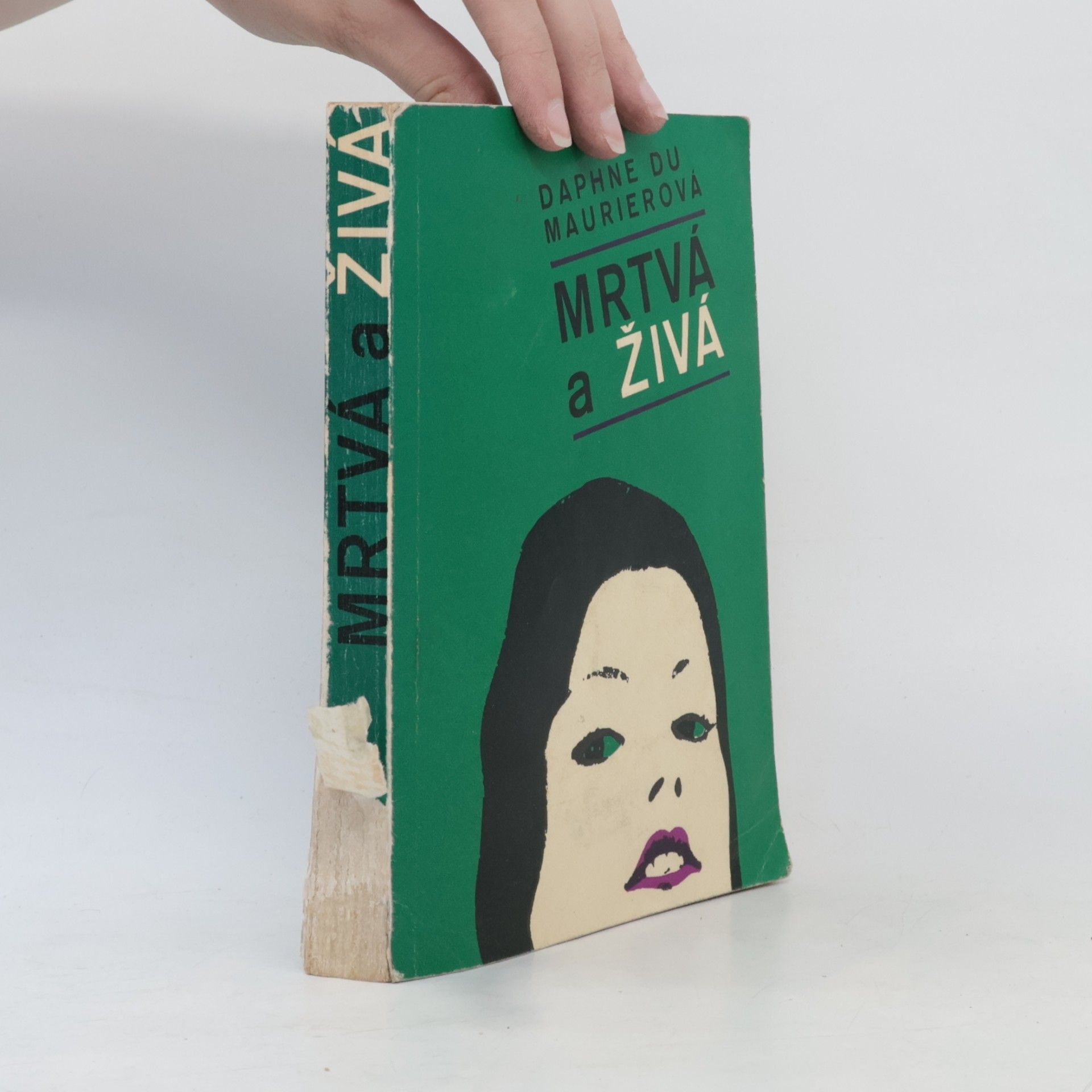 Daphne du Maurier Mrtvá a živá
