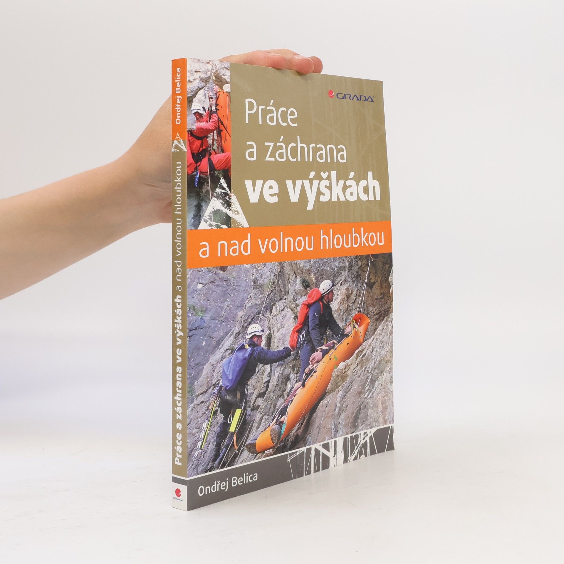 Ondřej Belica Práce a záchrana ve výškách nad volnou hloubkou