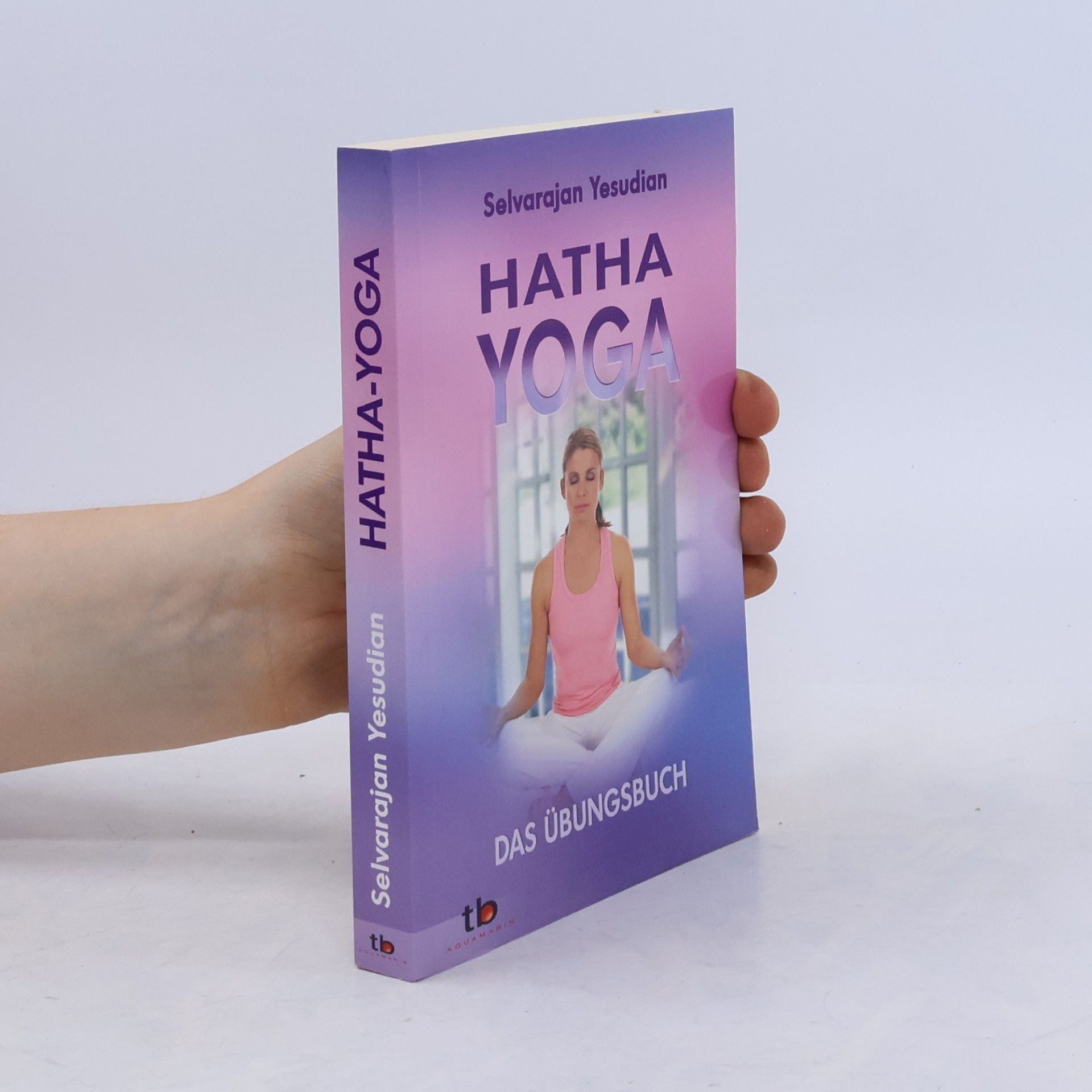 Selvarajan Yesudian Hatha-Yoga