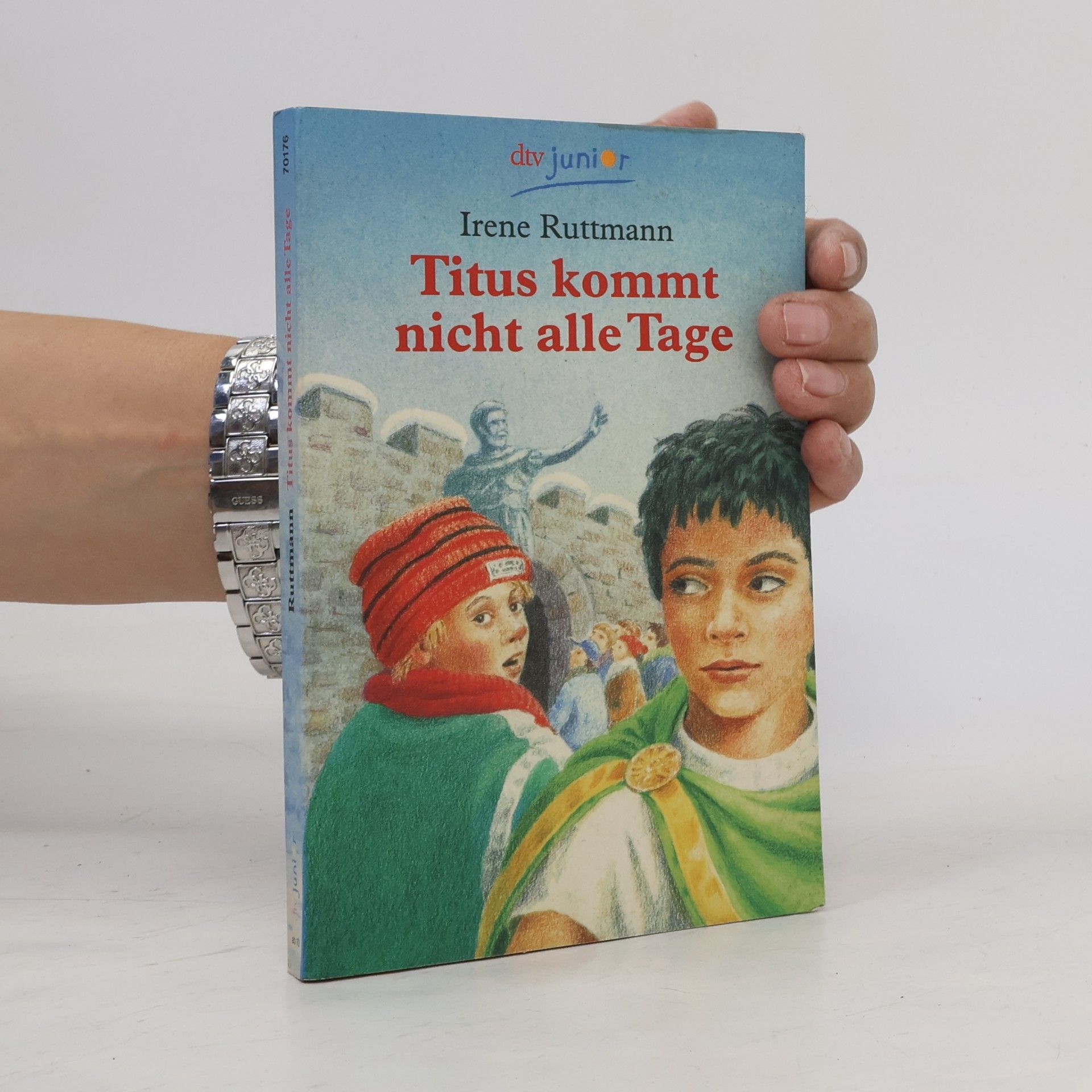 Irene Ruttmann Titus kommt nicht alle Tage