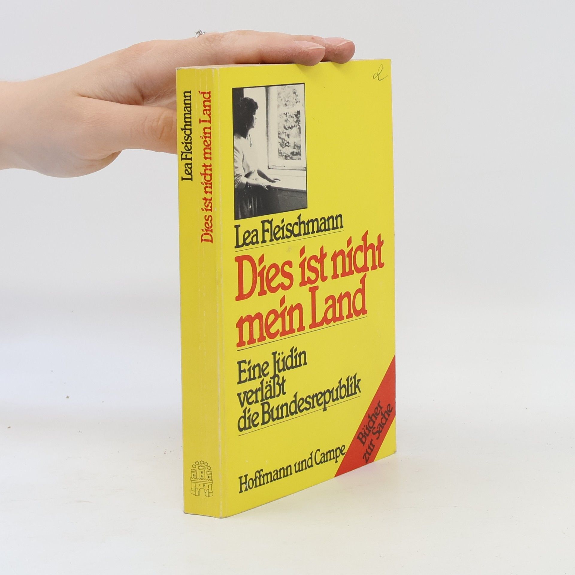 Lea Fleischmann Dies ist nicht mein Land