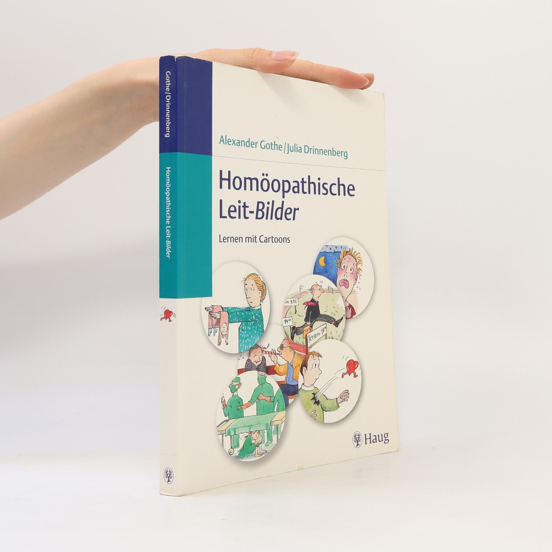 Alexander Gothe Homöopathische Leit-Bilder