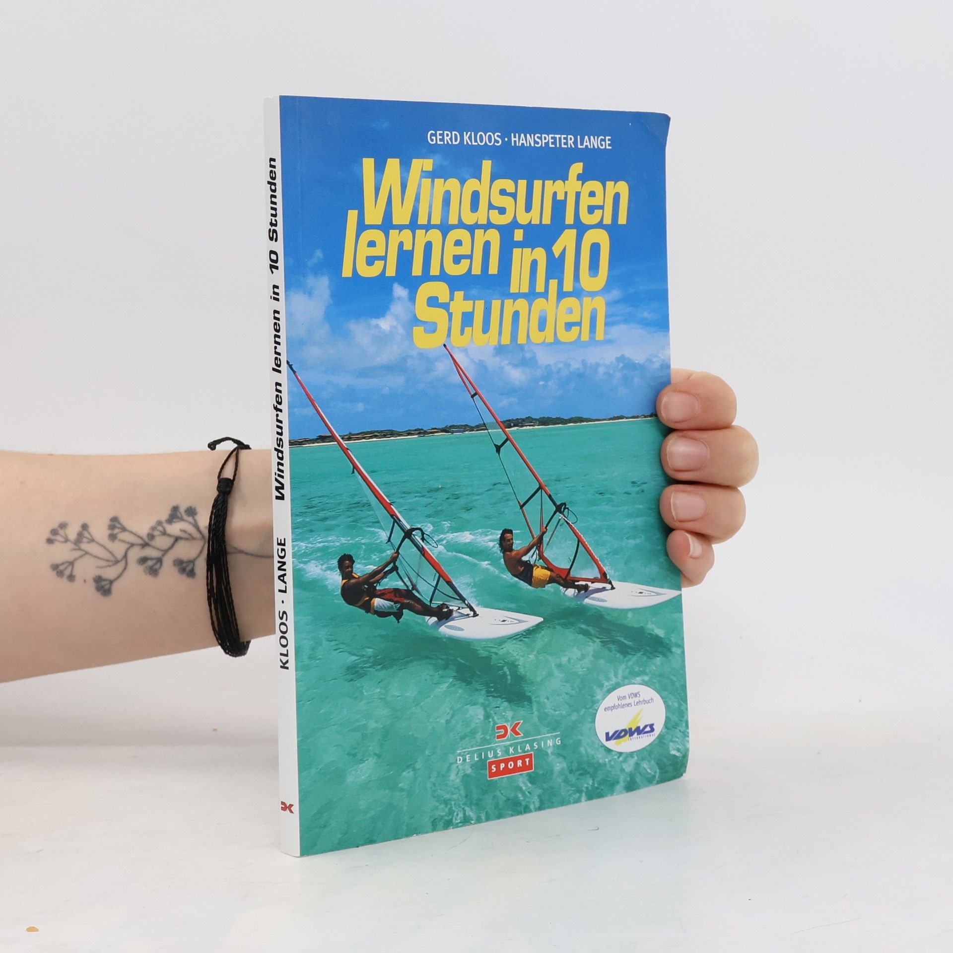 Hanspeter Lange Windsurfen lernen in 10 Stunden