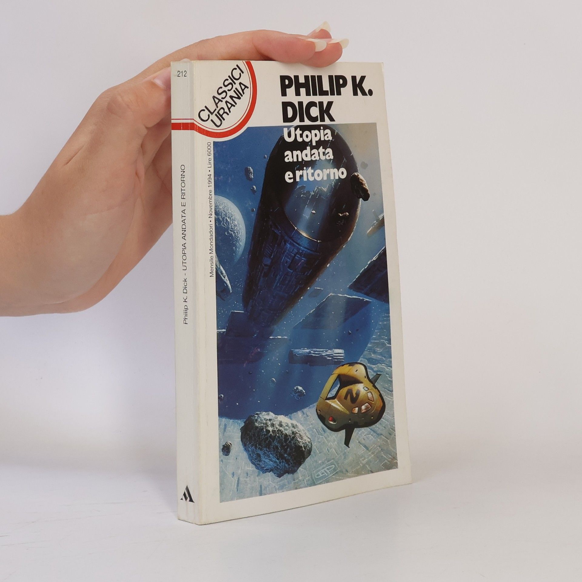Philip K. Dick Utopia andata e'ritorno