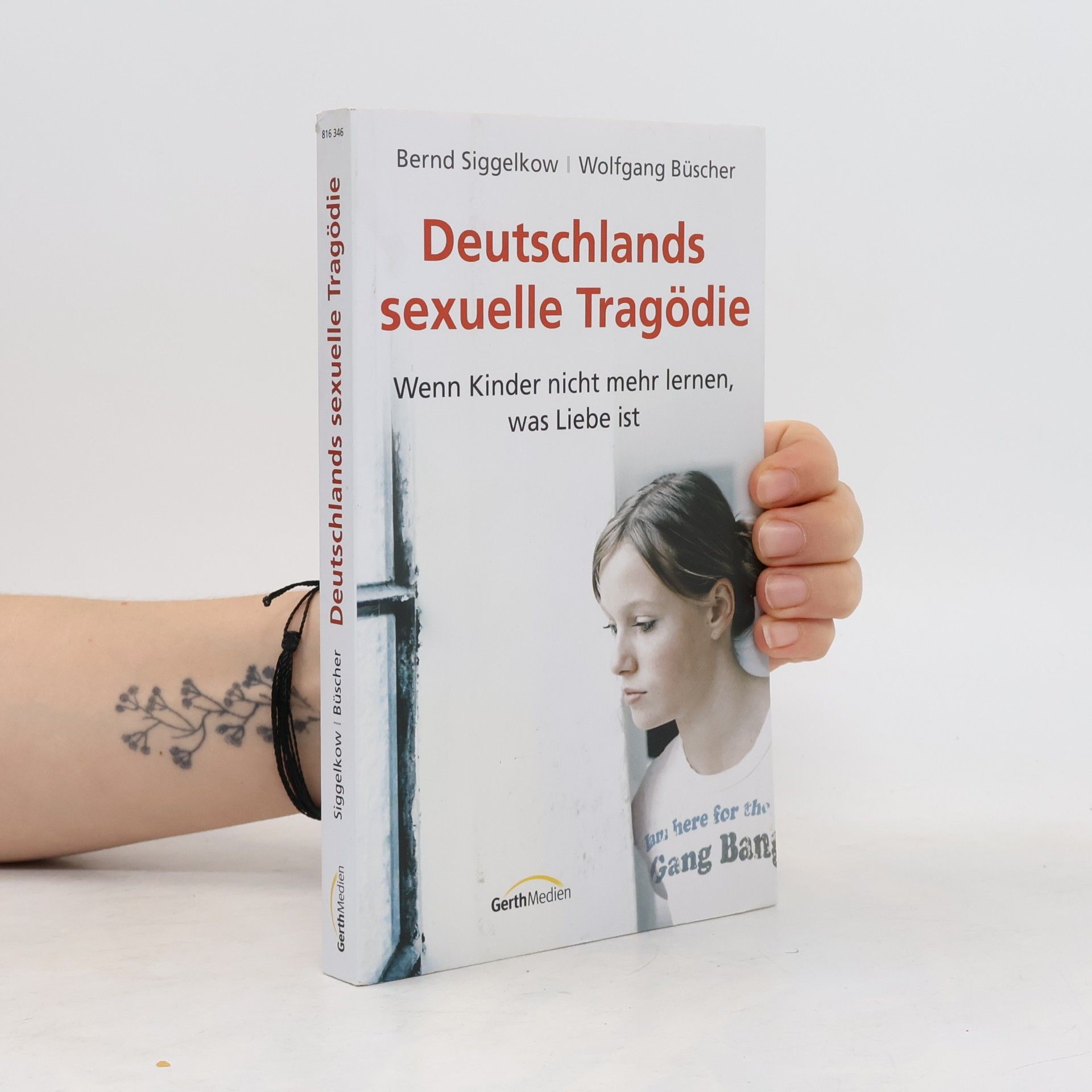 Bernd Siggelkow Deutschlands sexuelle Tragödie