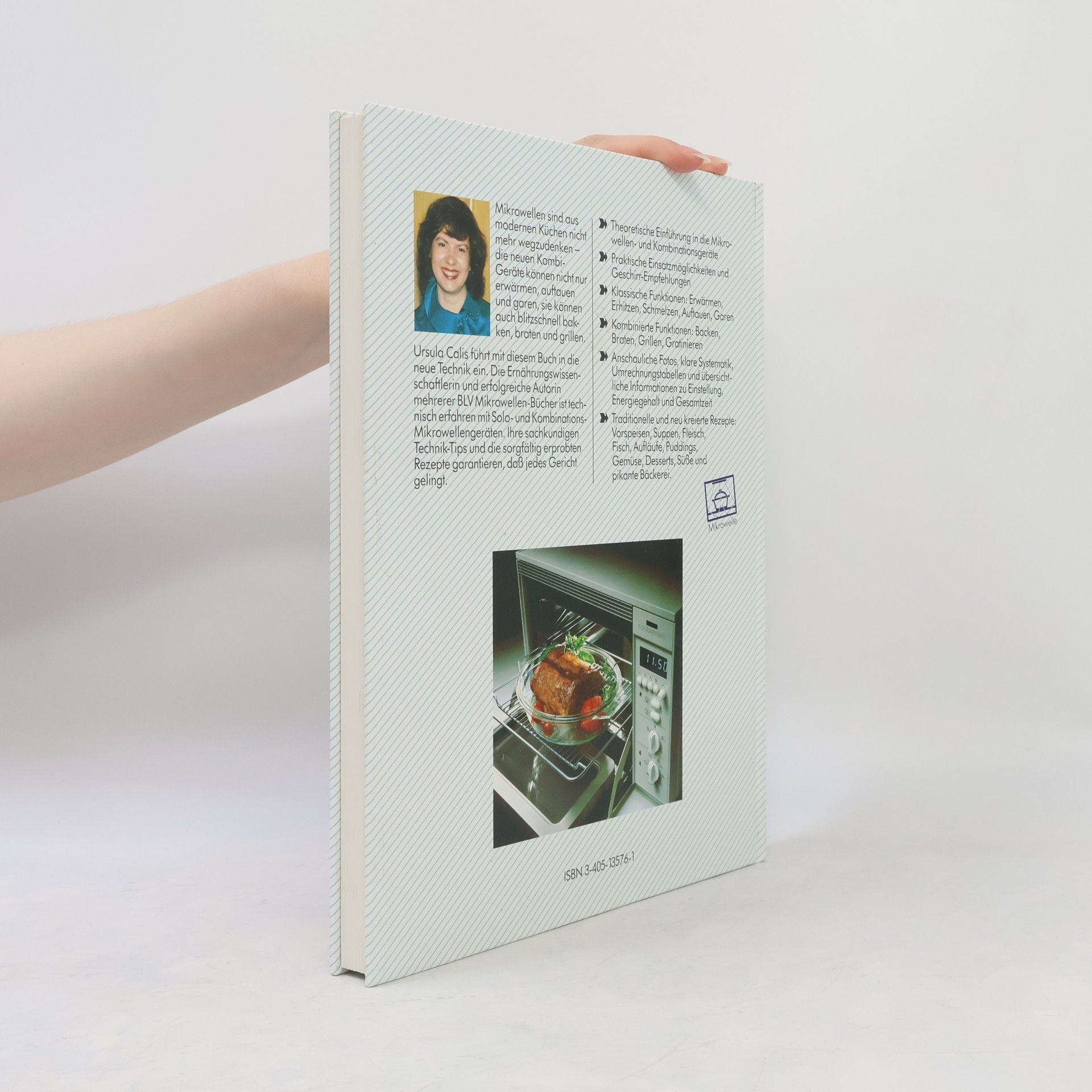 Ursula Calis Backen, braten, grillen mit Mikrowellen