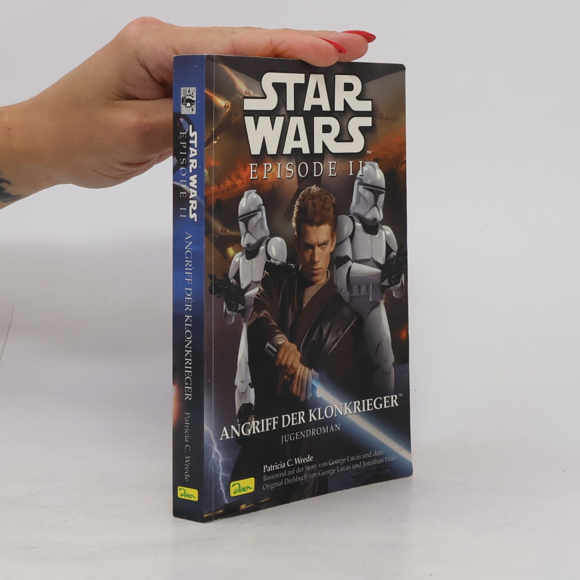 Patricia Wrede Star Wars - Episode II. Angriff der Klonkrieger