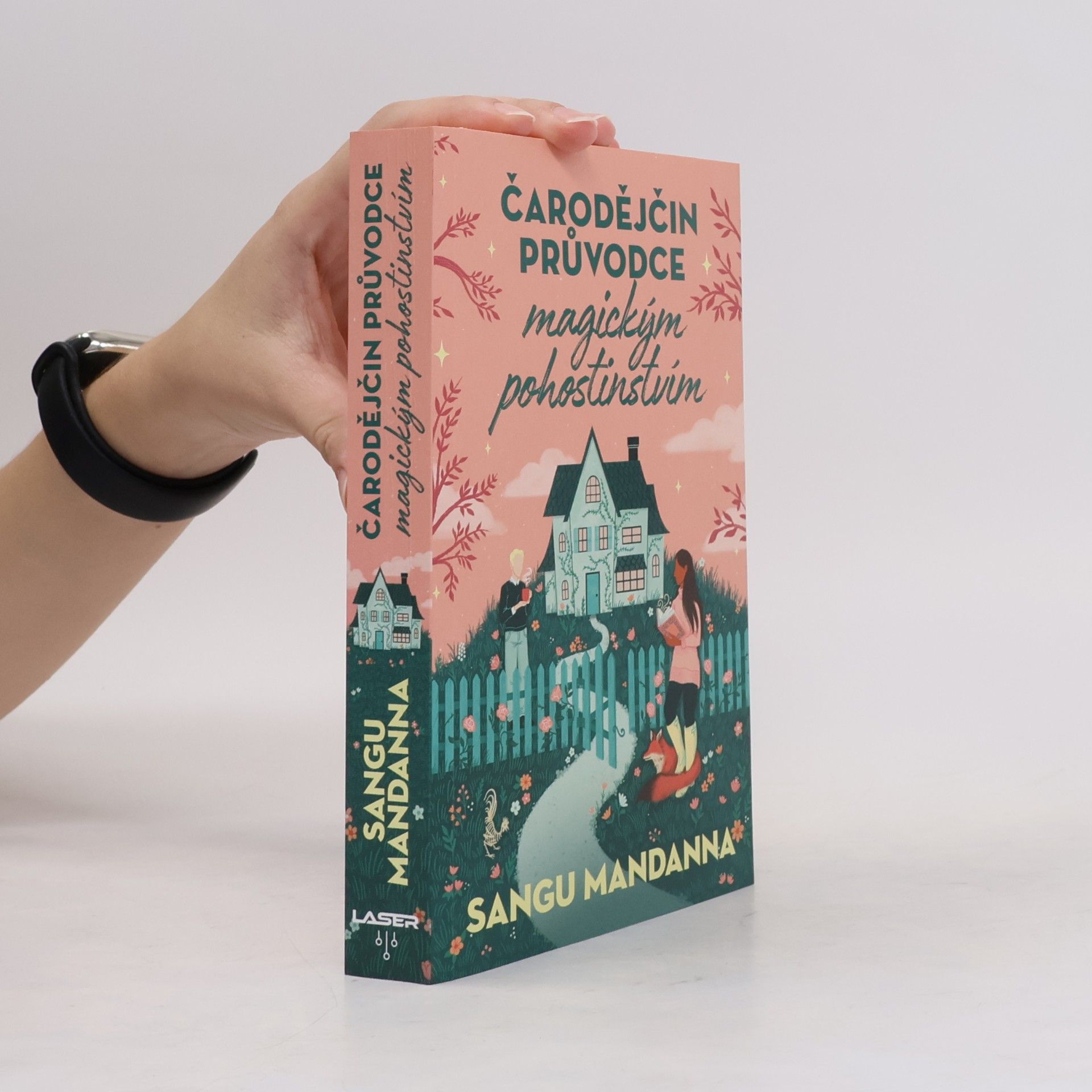 Sangu Mandanna Čarodějčin průvodce magickým pohostinstvím