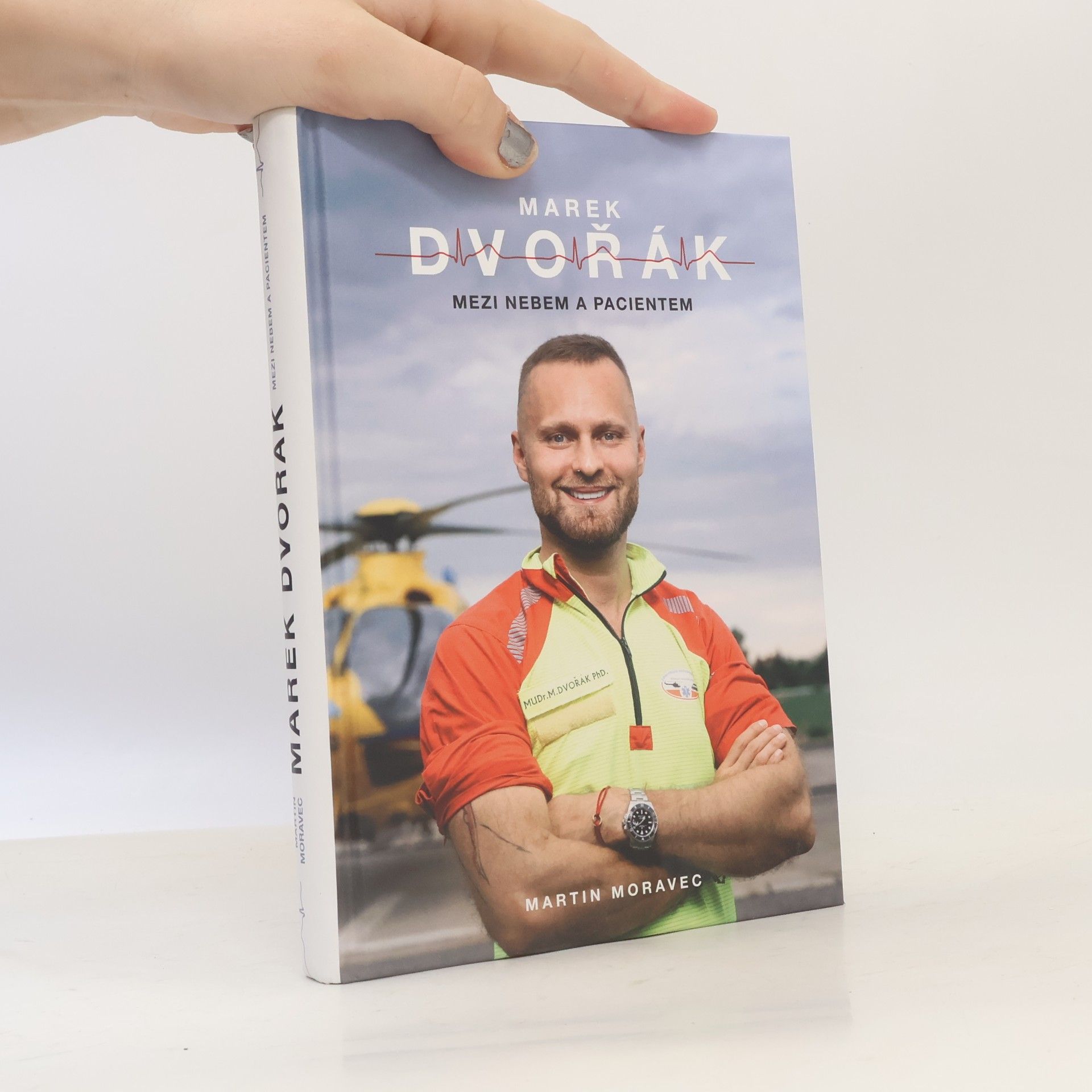 Marek Dvořák Marek Dvořák. Mezi nebem a pacientem