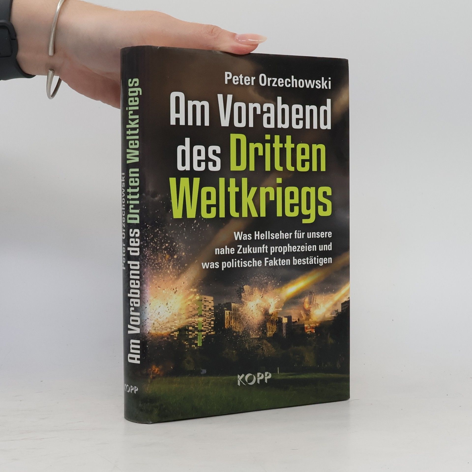 Peter Orzechowski Am Vorabend des Dritten Weltkriegs