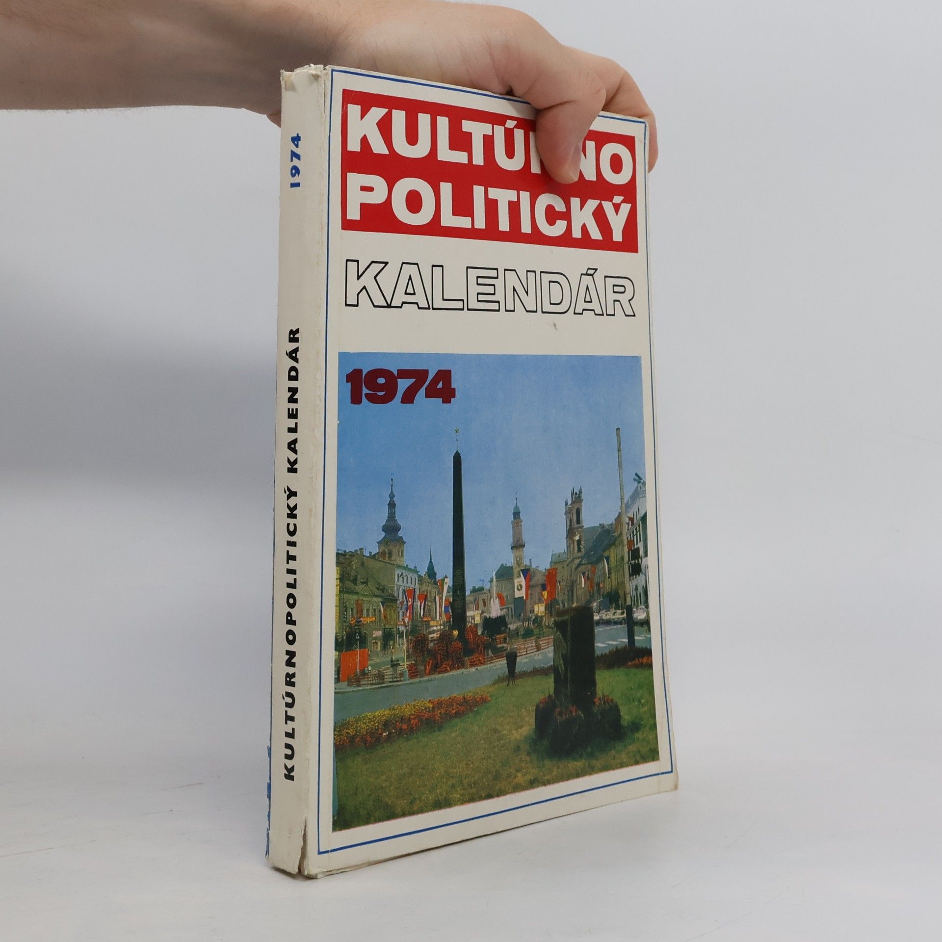 Kolektív autorov Kultúrnopolitický Kalendár 1974