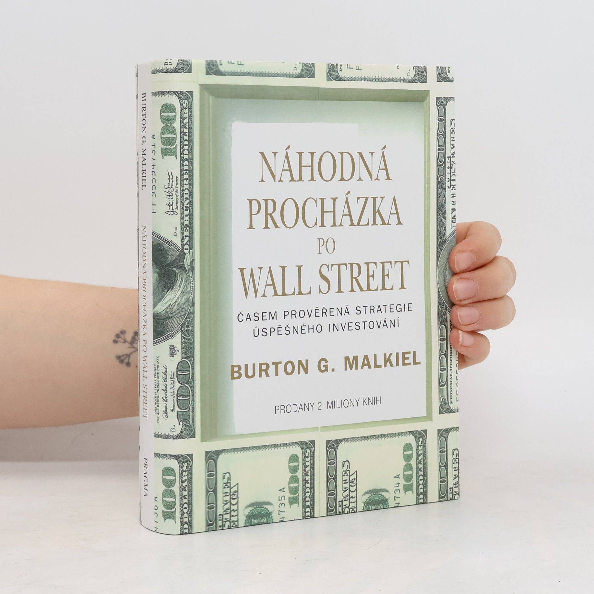 Burton Malkiel Náhodná procházka po Wall Street : časem prověřená strategie úspěšného investování