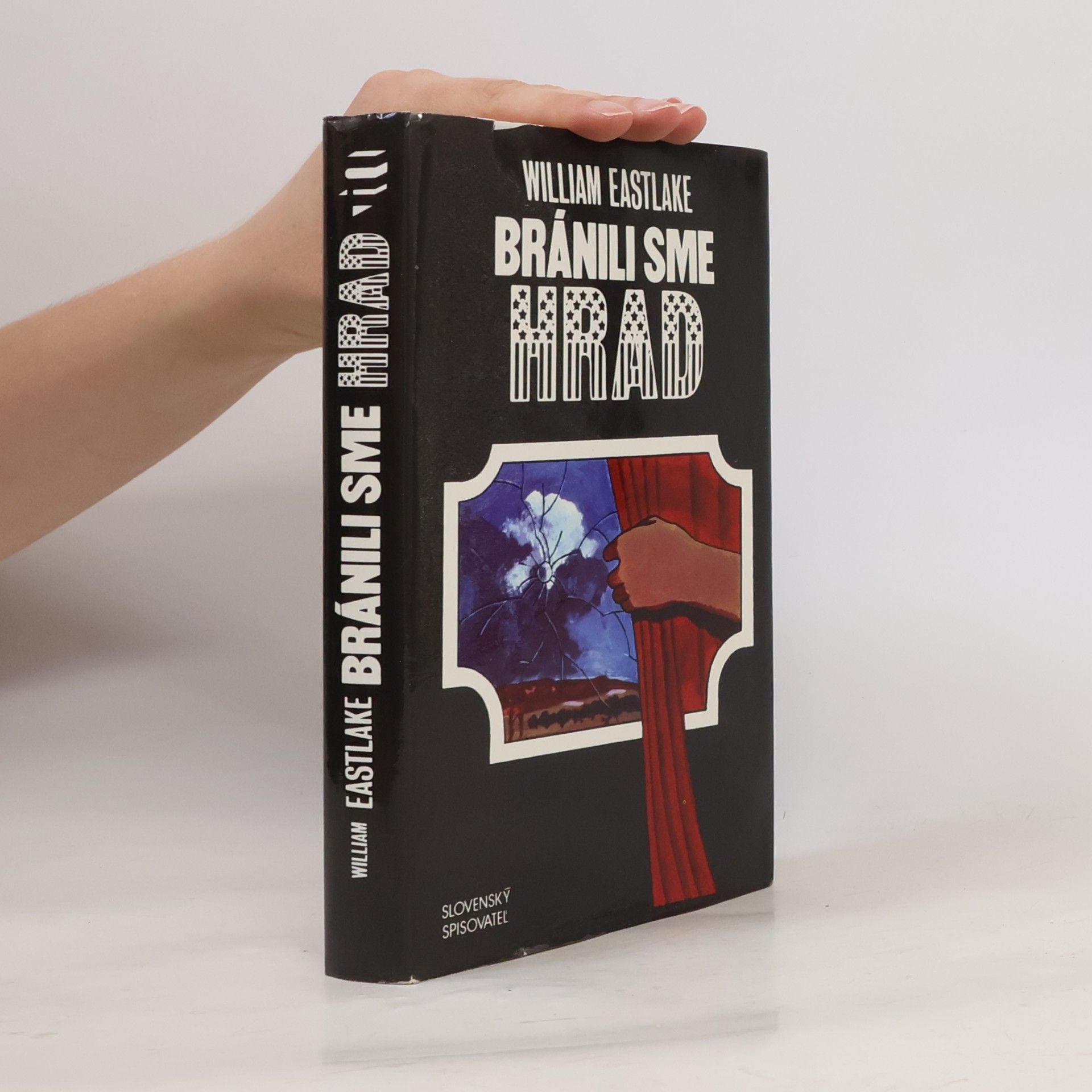 William Eastlake Bránili sme hrad