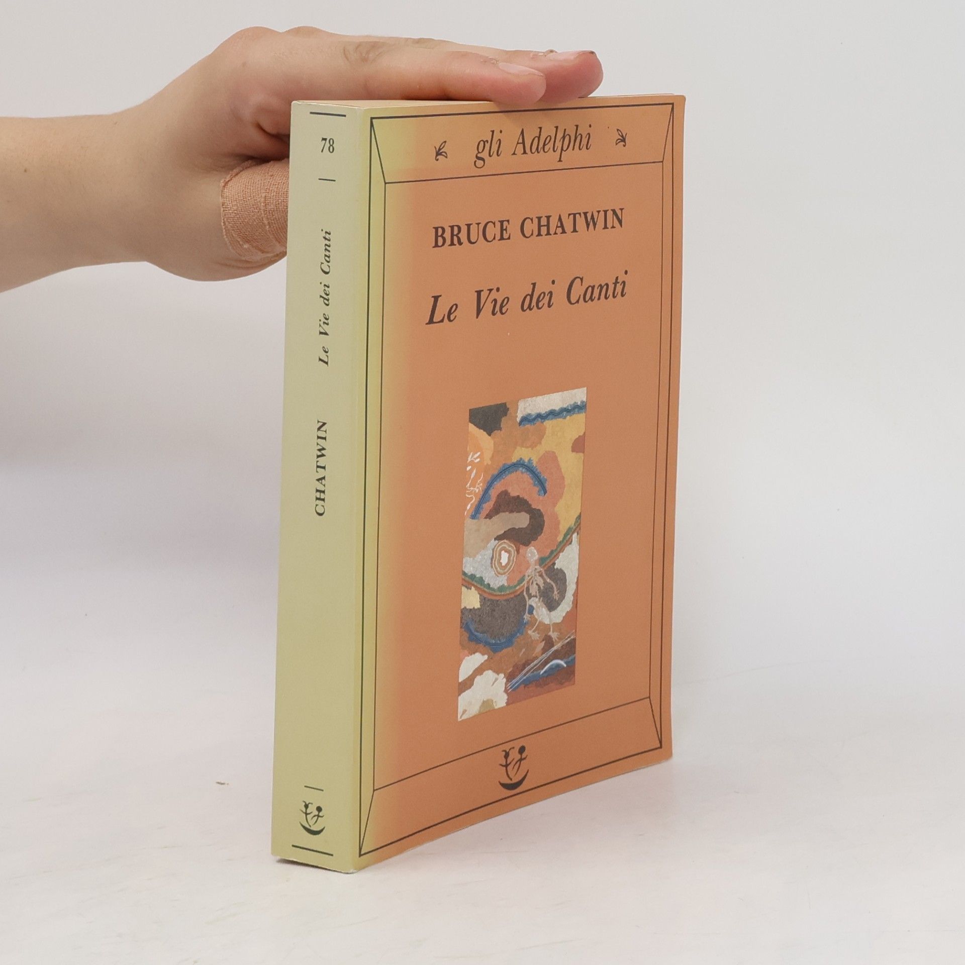 Bruce Chatwin Le vie dei canti