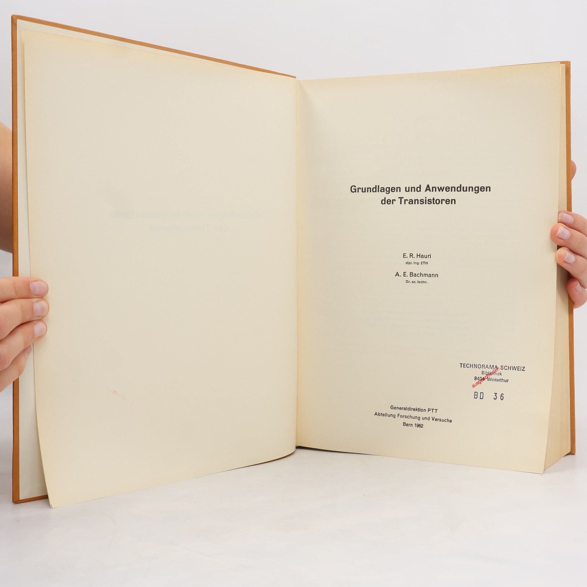 E. R. Hauri Grundlagen und Anwendungen der Transistoren
