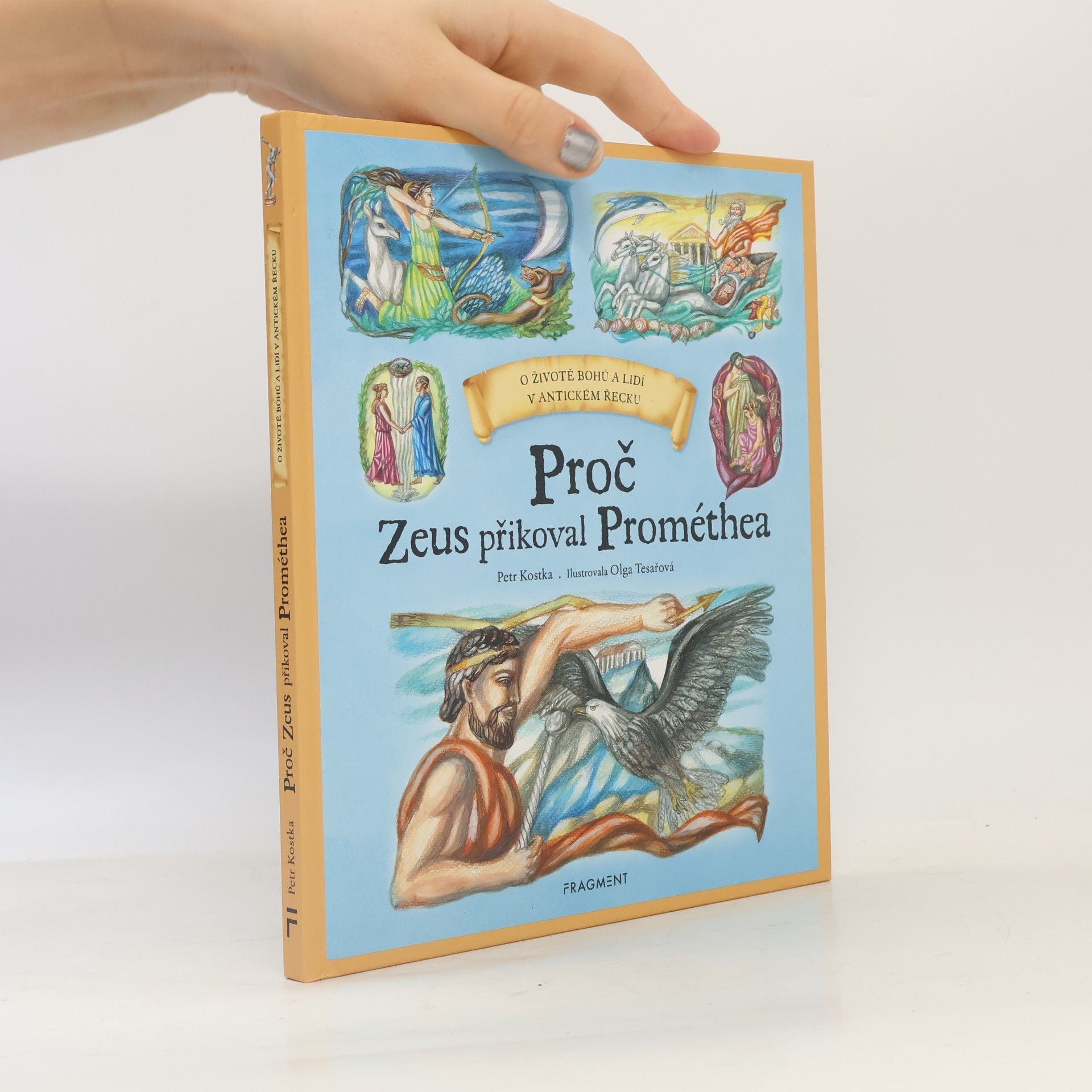 Petr Kostka Proč Zeus přikoval Prométhea