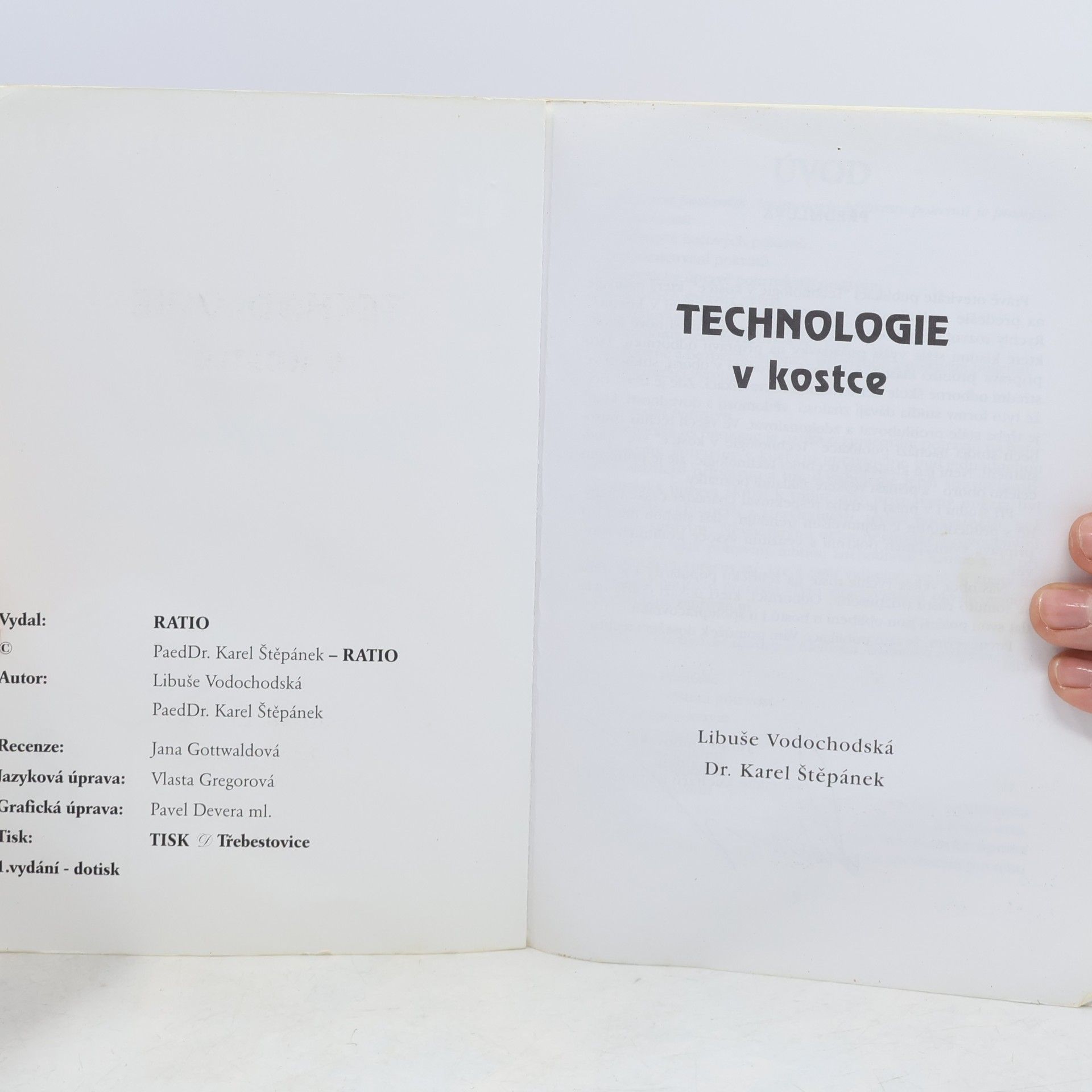 Libuše Vodochodská Technologie v kostce