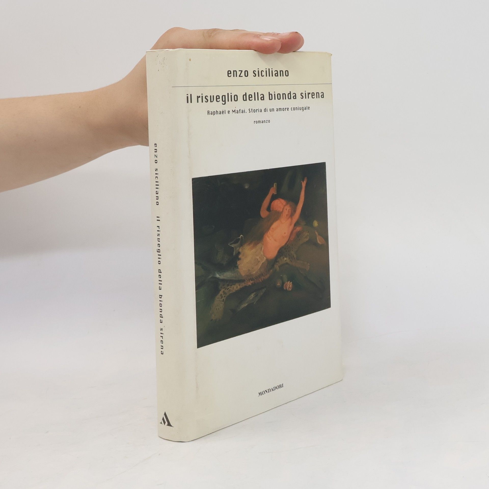 Enzo Siciliano Il risveglio della bionda sirena