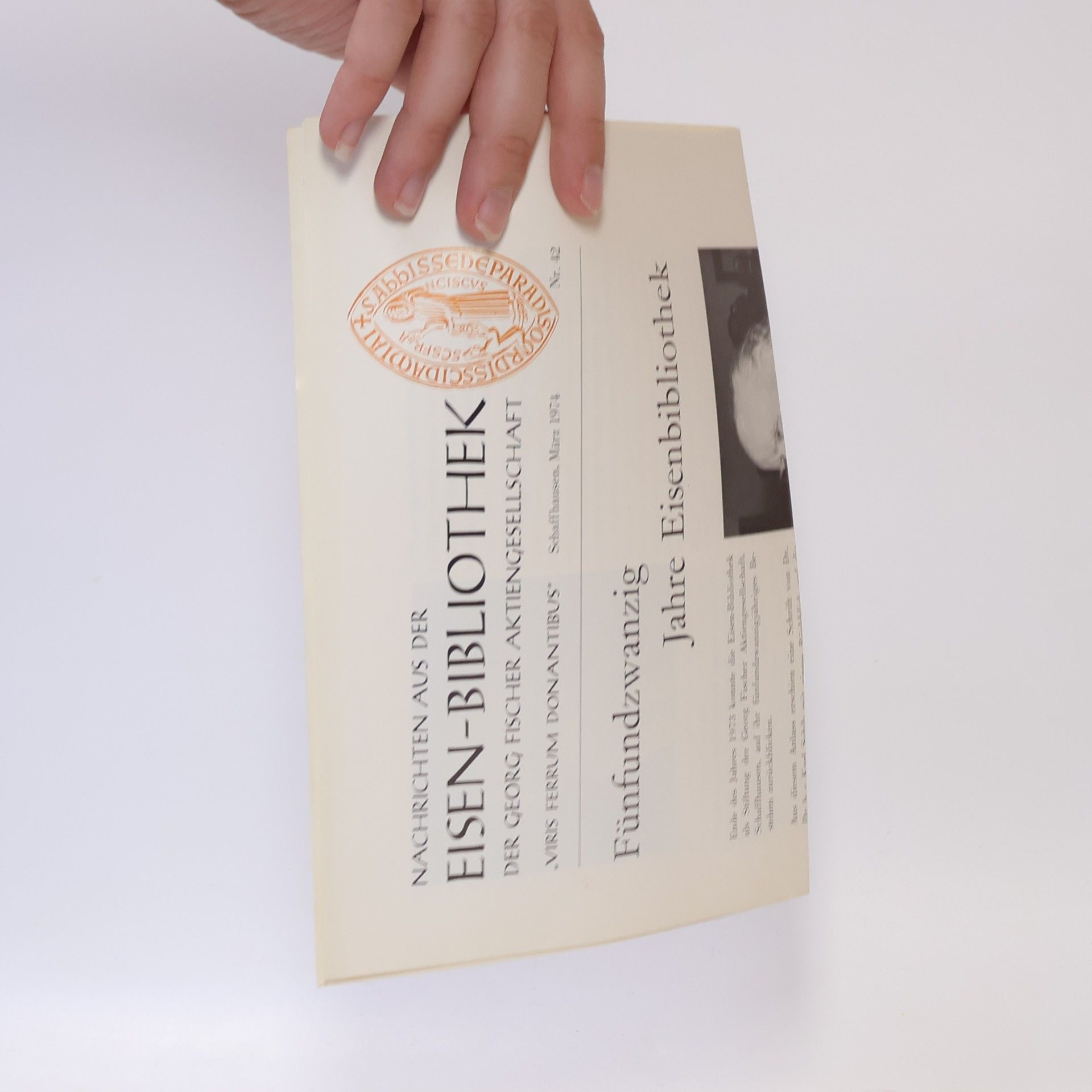 Karl Schib Fünfundzwanzig Jahre Eisenbibliothek der Georg Fischer Aktiengesellschaft
