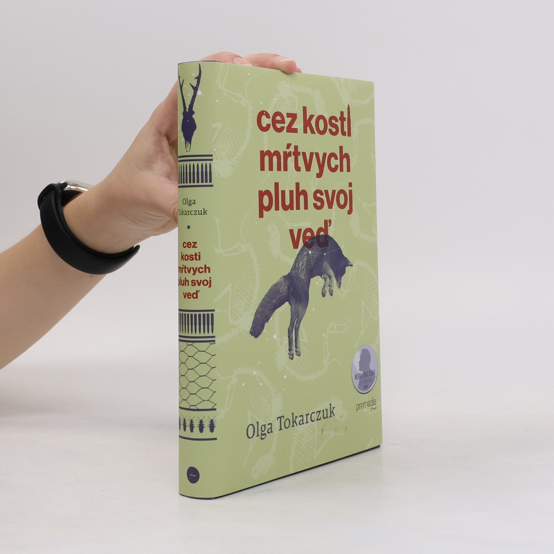 Olga Tokarczuk Cez kosti mŕtvych pluh svoj veď