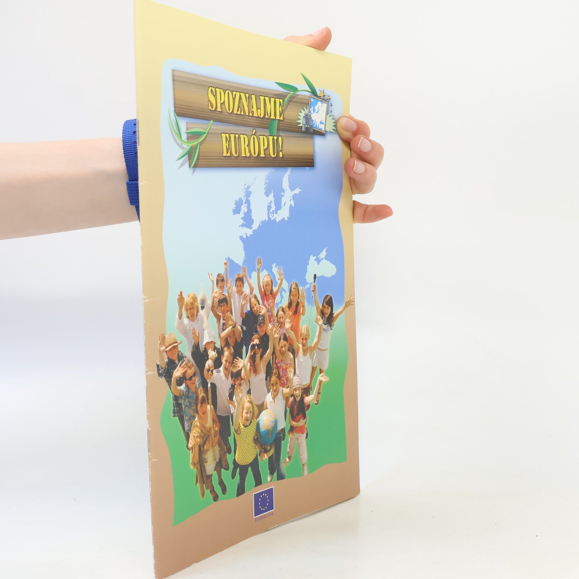 Collectif d'auteurs Spoznajme Európu!