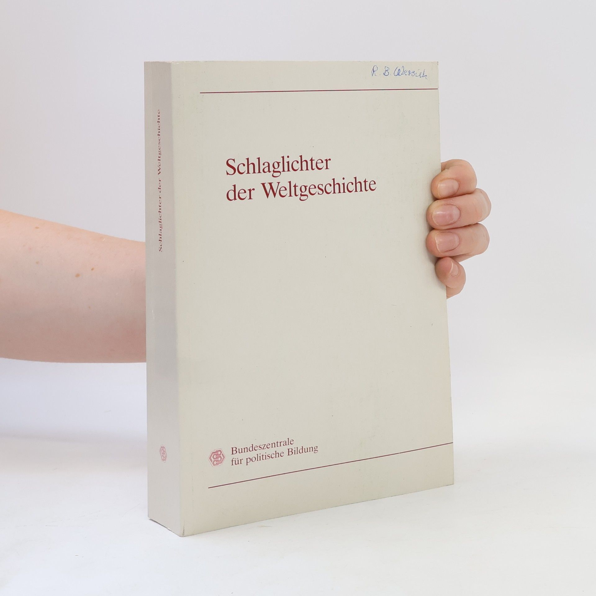 Helmut Müller Schlaglichter der Weltgeschichte