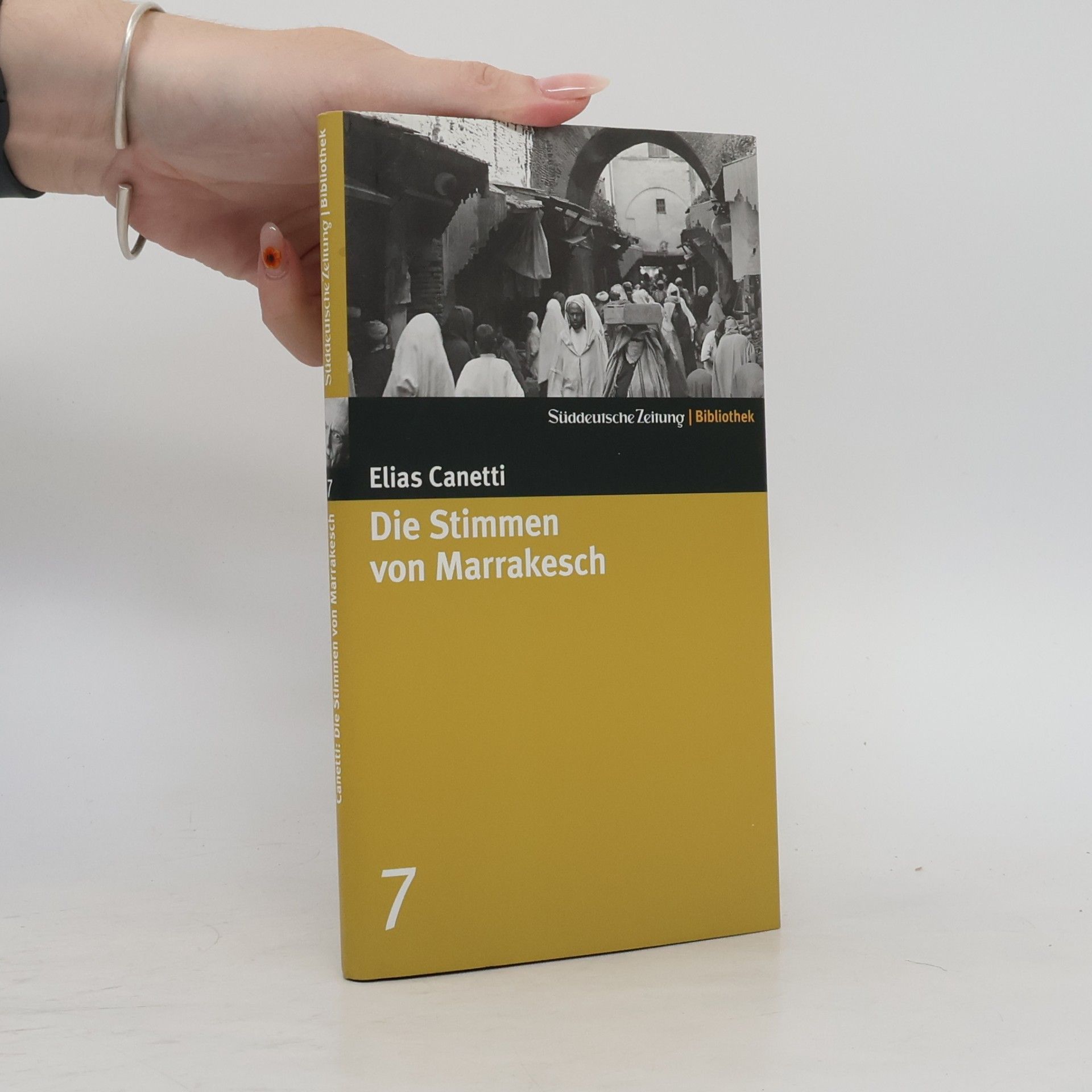 Elias Canetti Die Stimmen von Marrakesch