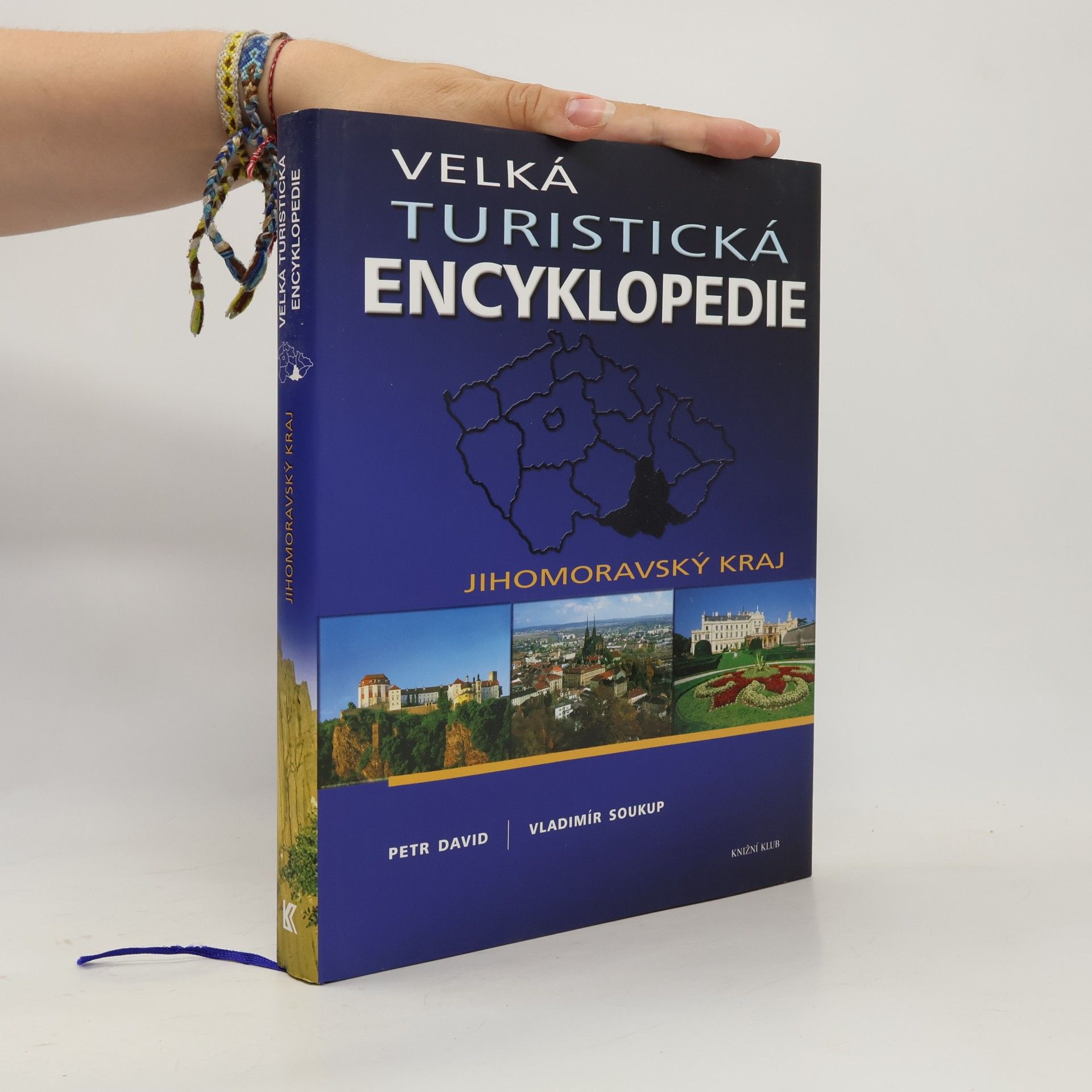 Peter David Velká turistická encyklopedie. Jihomoravský kraj
