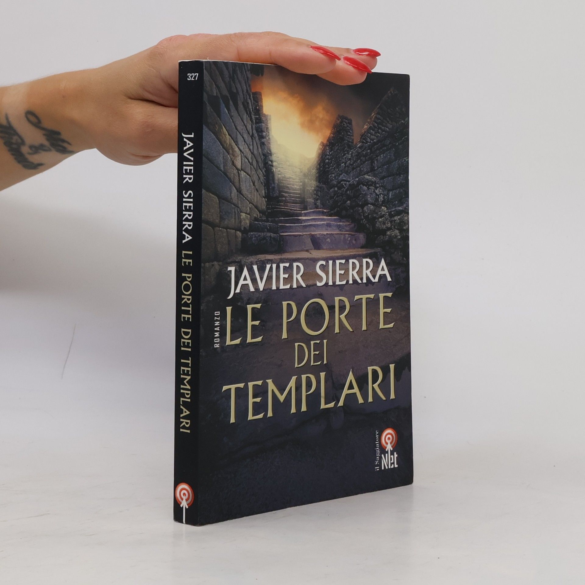 Javier Sierra Le porte dei templari