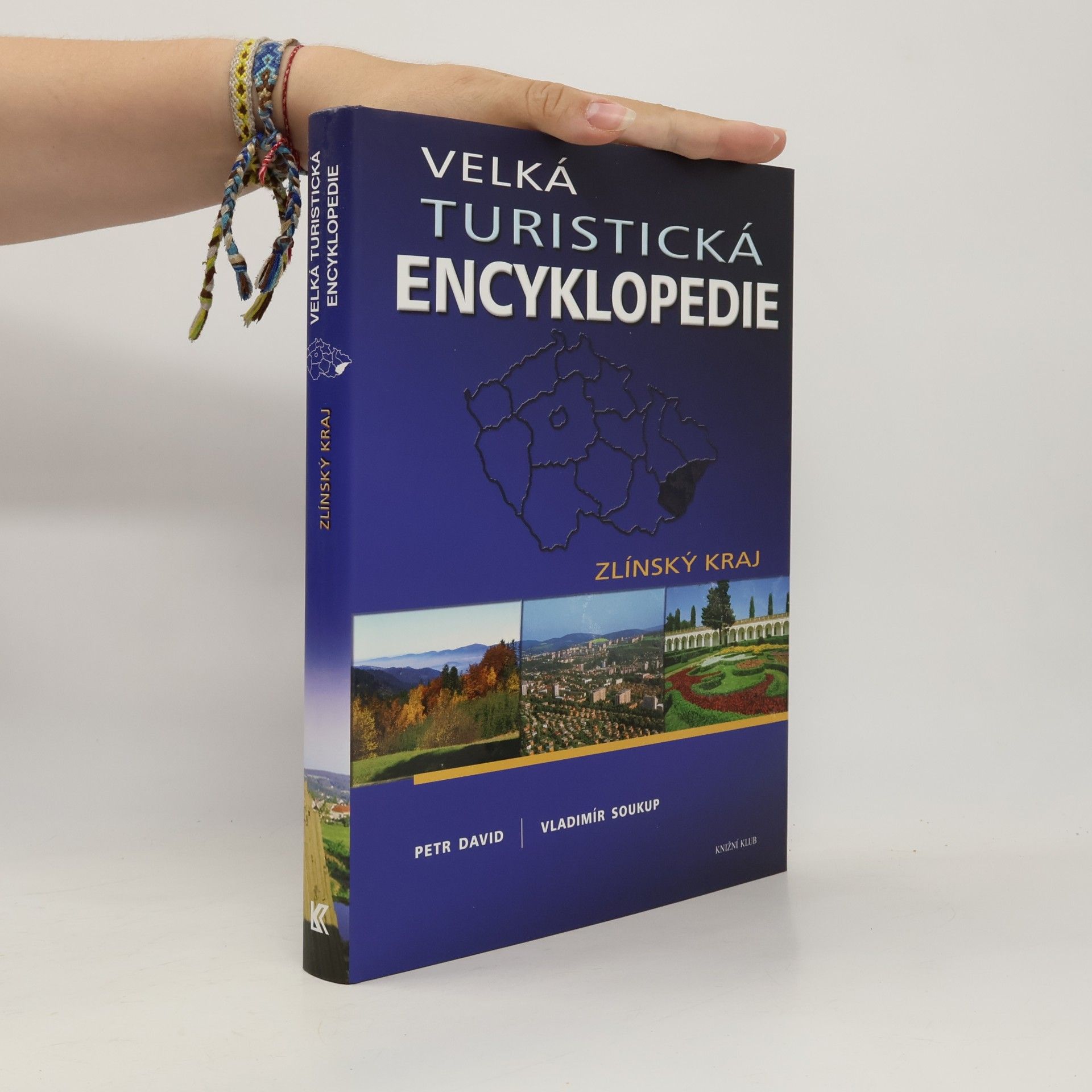 Velká turistická encyklopedie. Zlínský kraj
