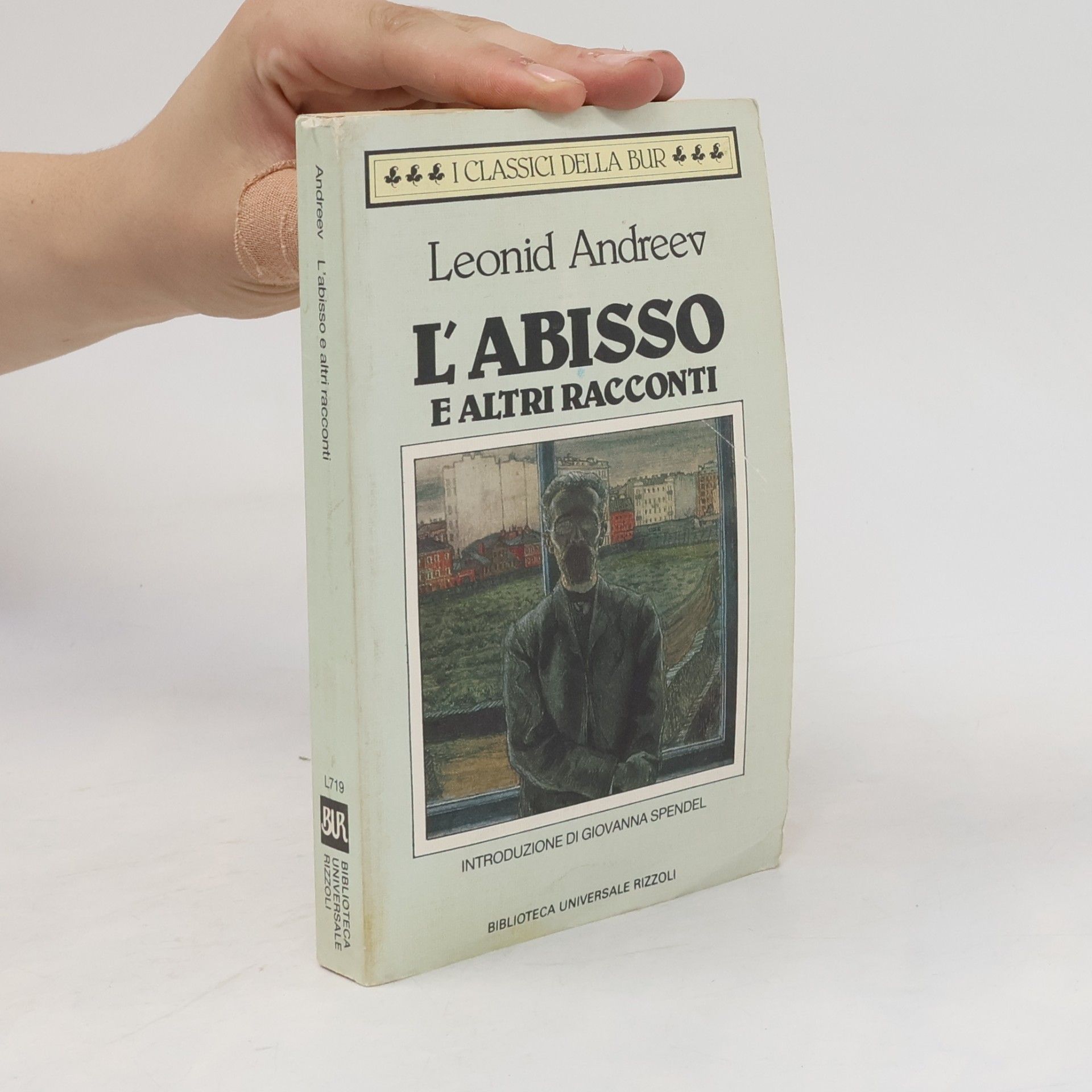 Leonid Nicolaevǐc Andreev Biblioteca Universale Rizzoli: L'abisso e altri racconti