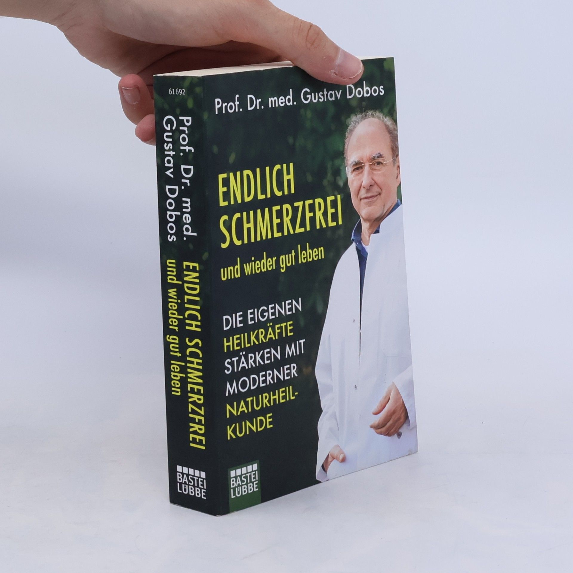 Gustav Dobos Endlich schmerzfrei und wieder gut leben