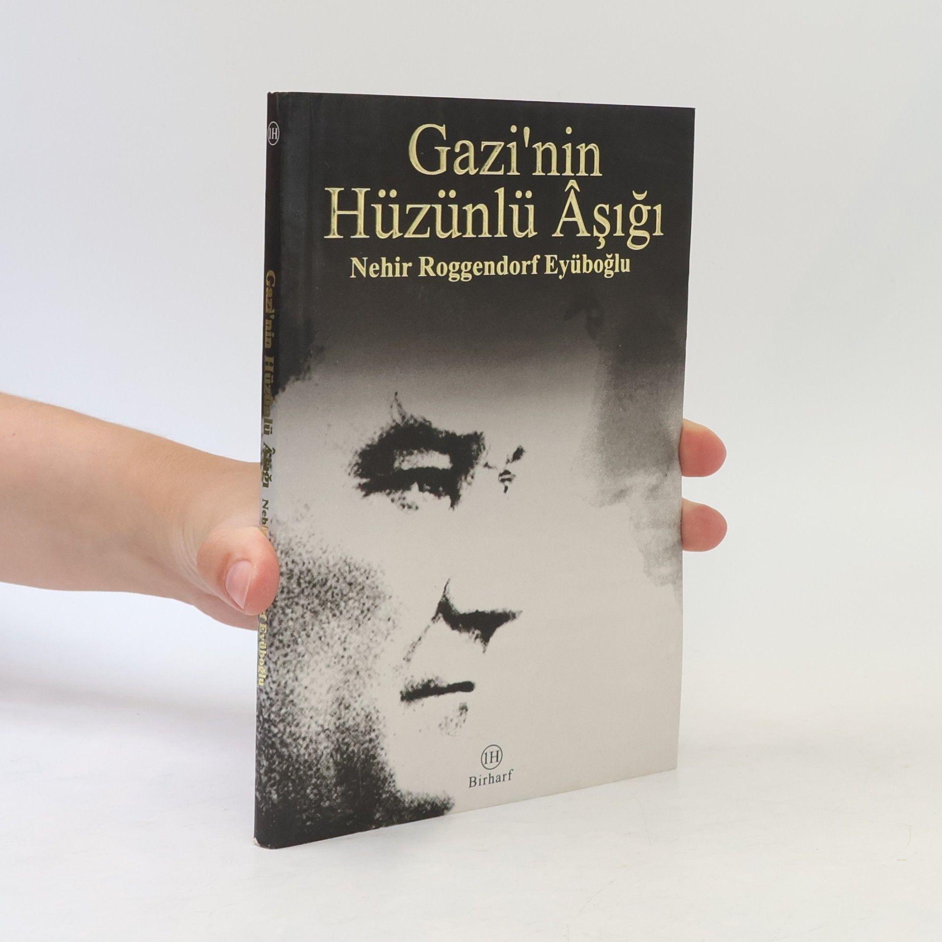 Nehir Roggendorf Eyüboğlu Gazi'nin Hüzünlü Âşığı