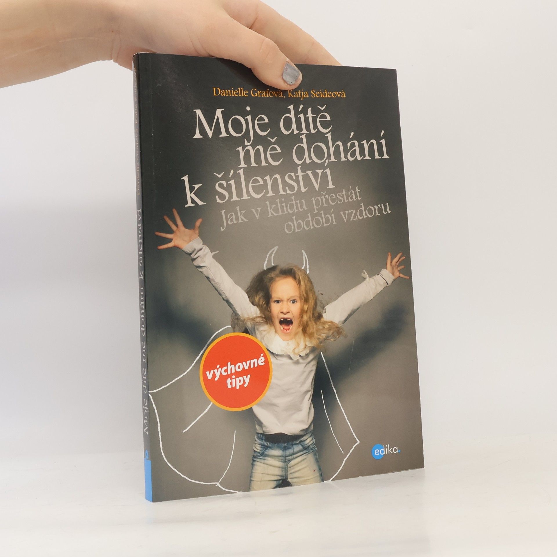 Katja Seide Moje dítě mě dohání k šílenství