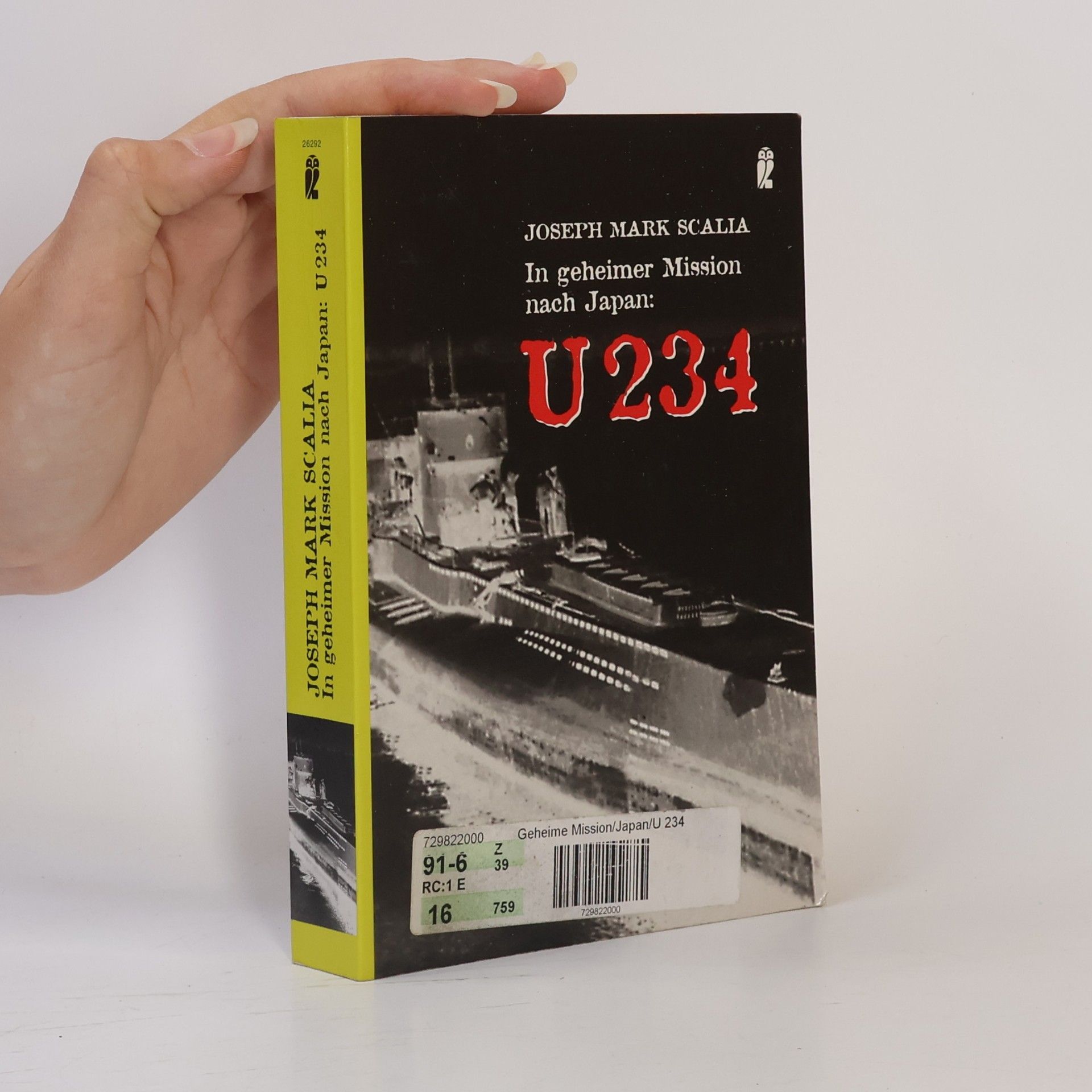 Joseph M. Scalia In geheimer Mission nach Japan: U234