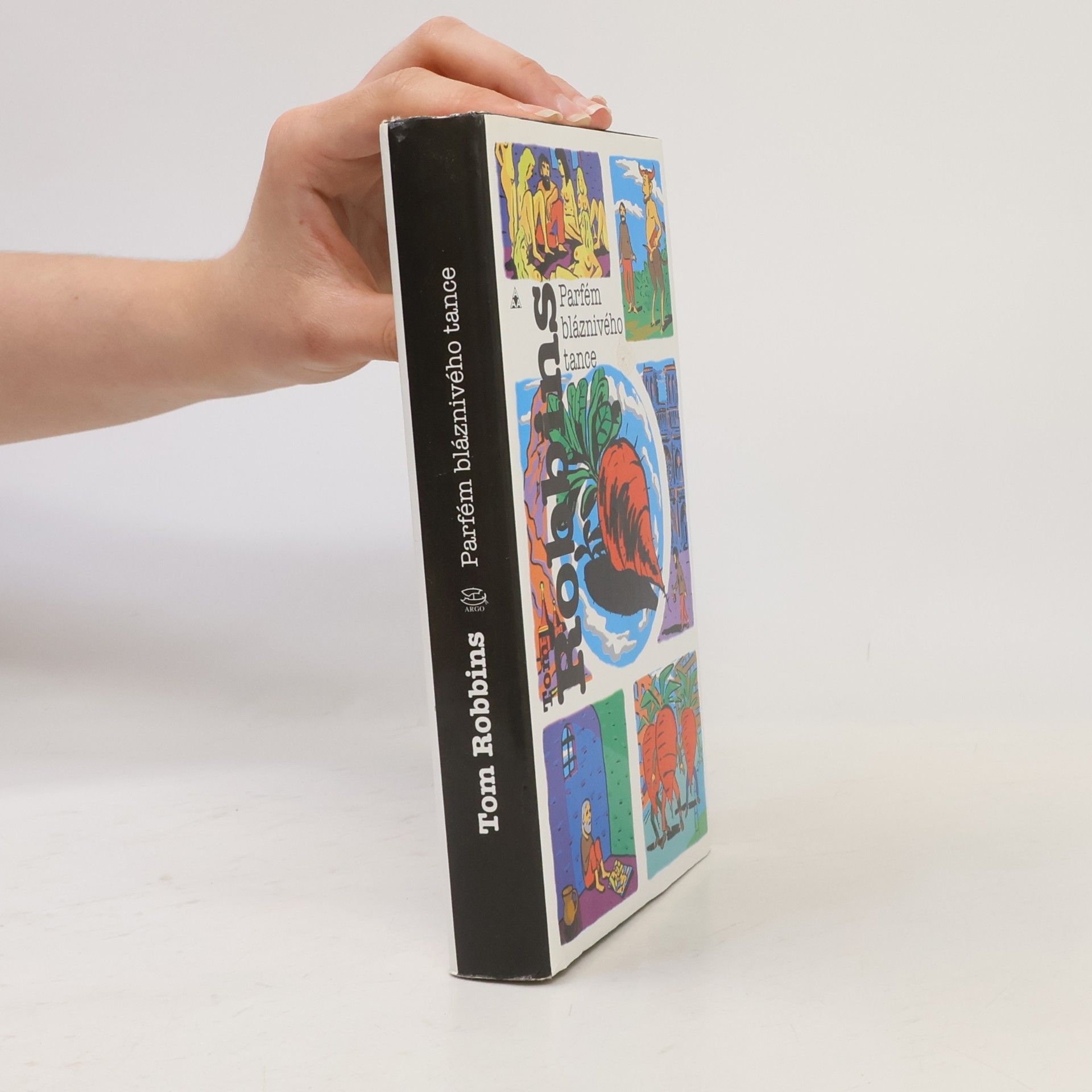 Tom Robbins Parfém bláznivého tance
