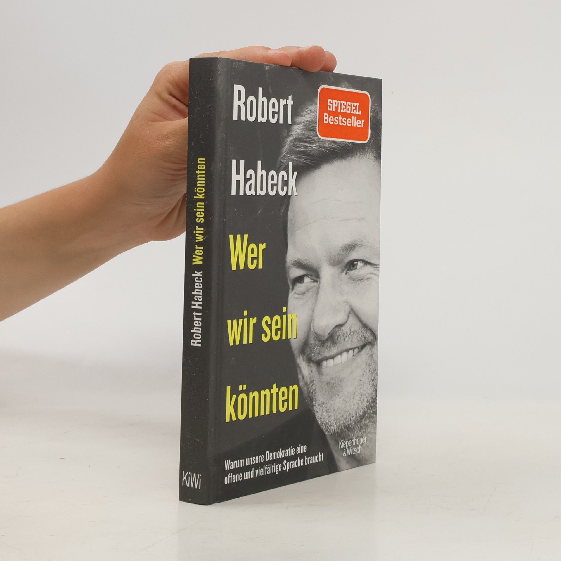 Robert Habeck Wer wir sein könnten