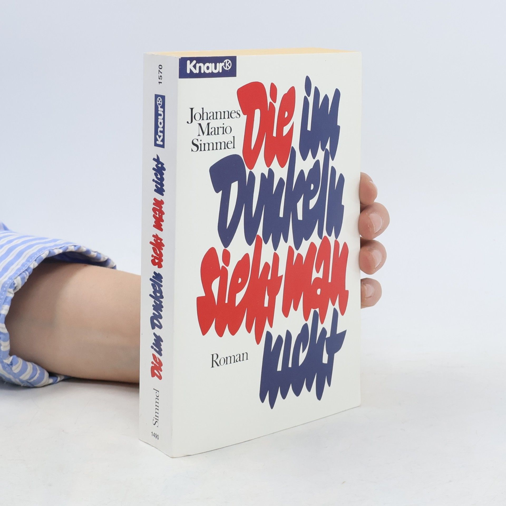 Johannes Mario Simmel Die im Dunkeln sieht man nicht