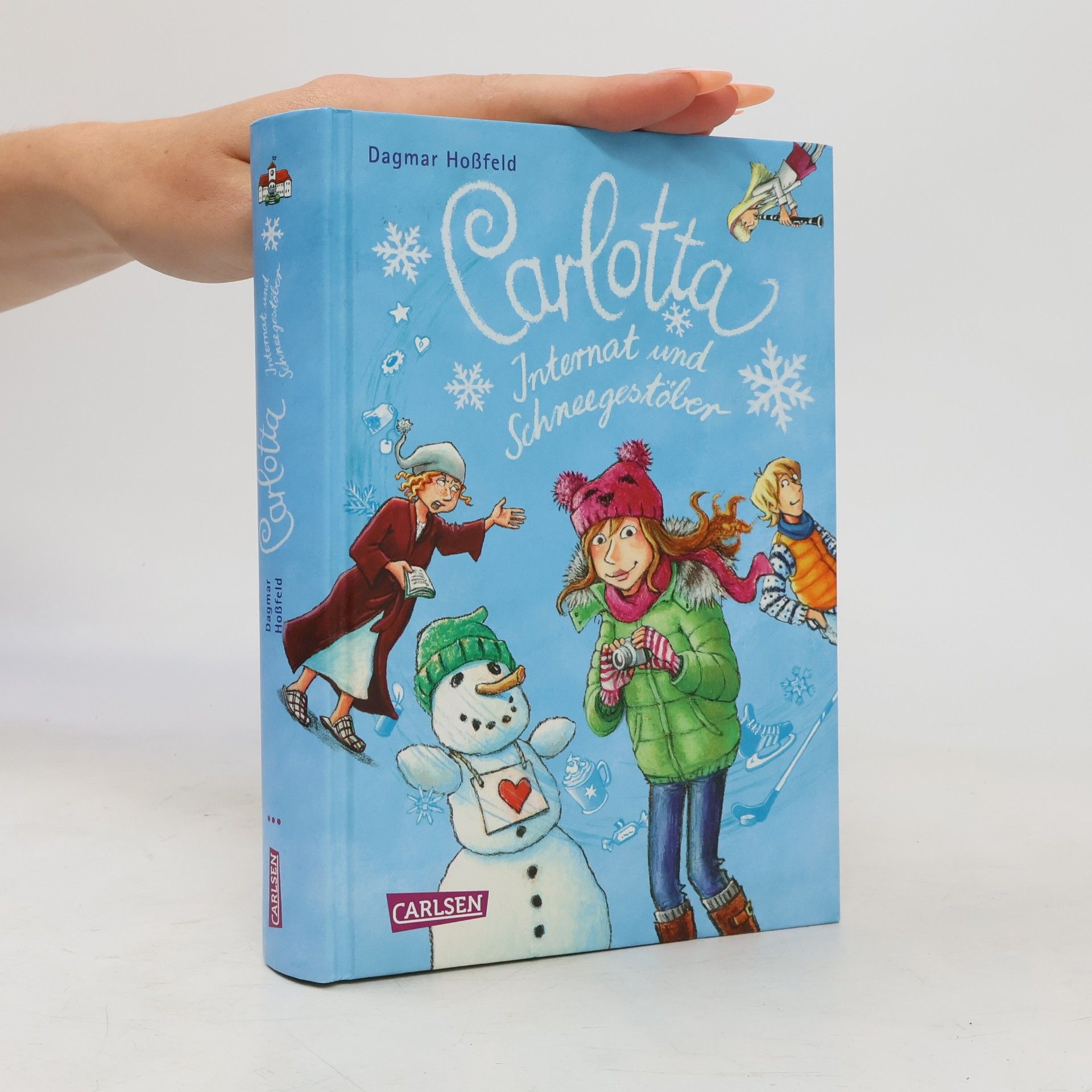 Dagmar Hossfeld Carlotta. Internat und Schneegestöber