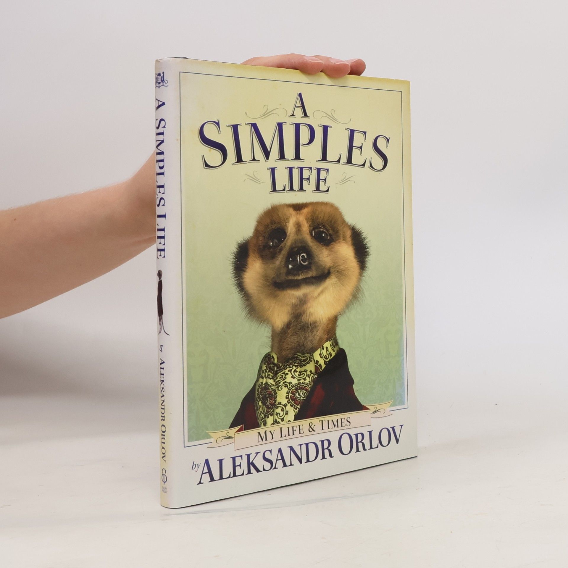 Aleksandr Orlov A Simples Life