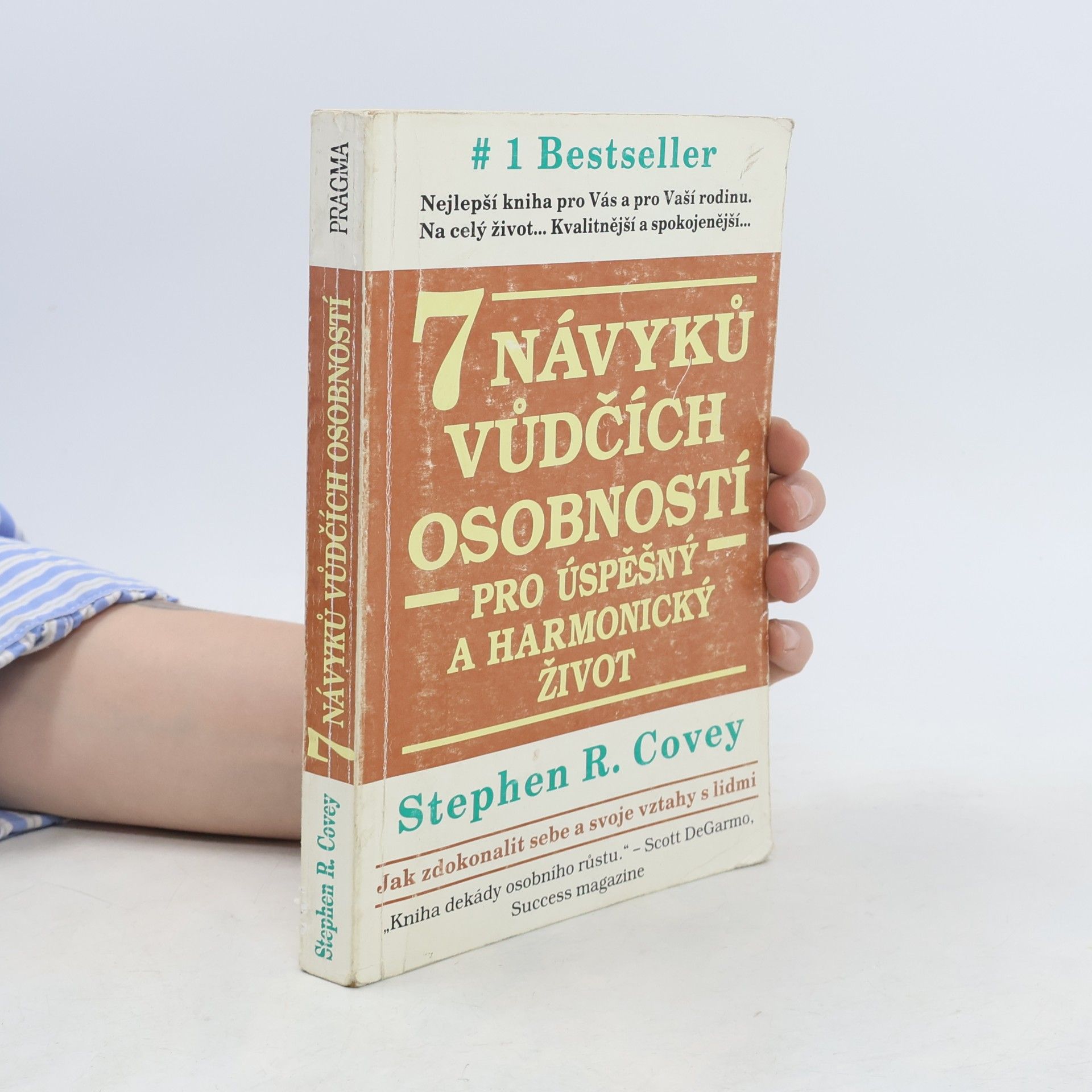 Stephen Covey 7 návyků vůdčích osobností pro úspěšný a harmonický život