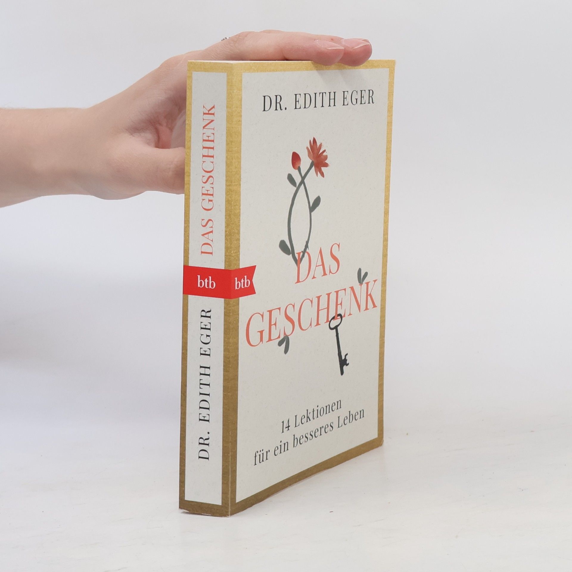 Edith Eva Eger Das Geschenk