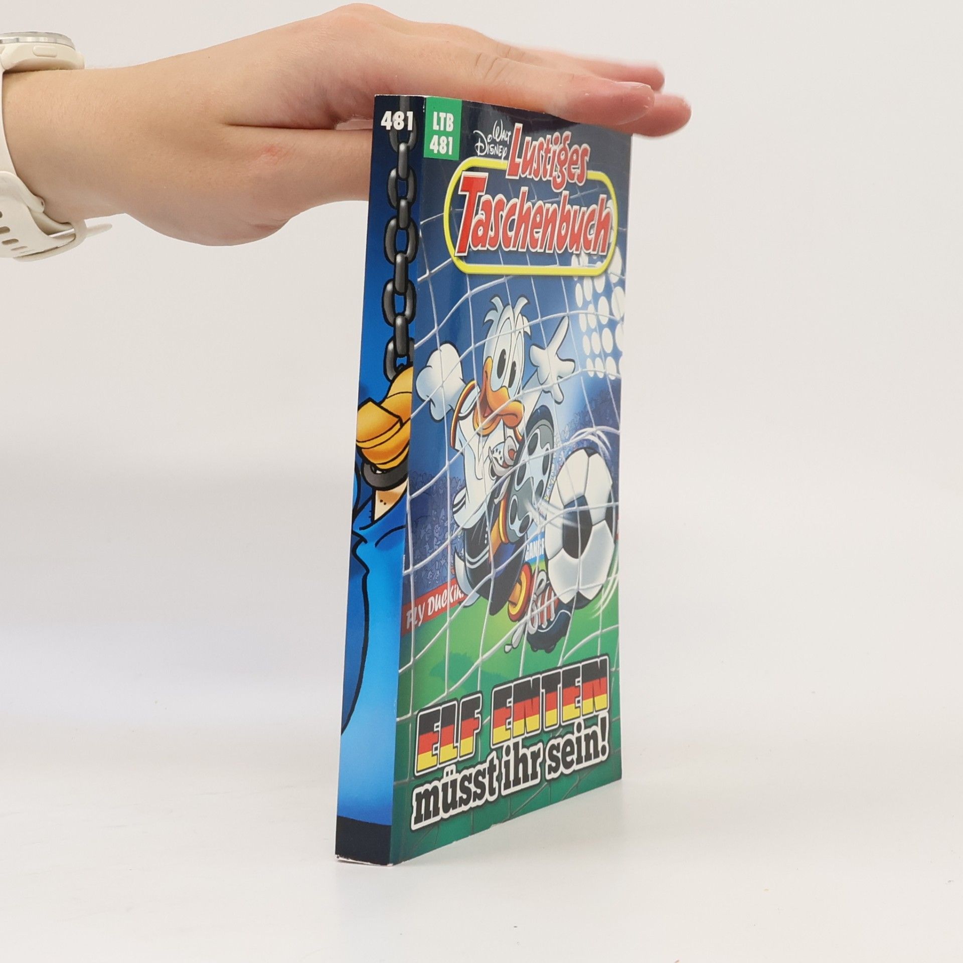 Walt Disney Lustiges Taschenbuch 481. Elf Enten müsst ihr sein!