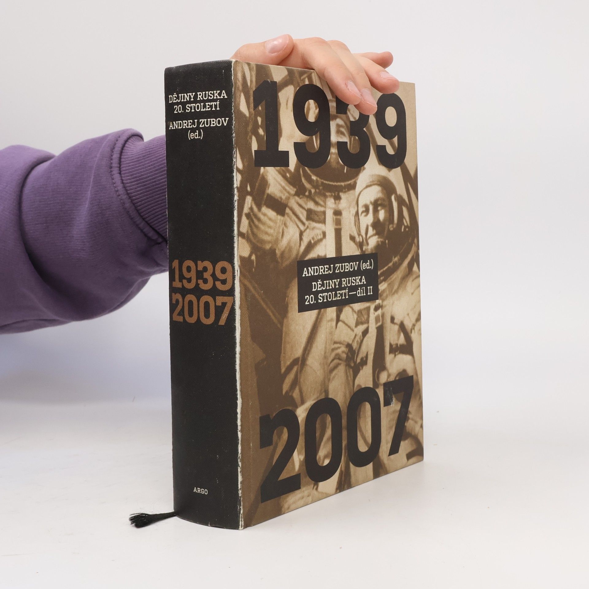 Andrej Borisovič Zubov Dějiny Ruska 20. století. Díl II, 1939-2007