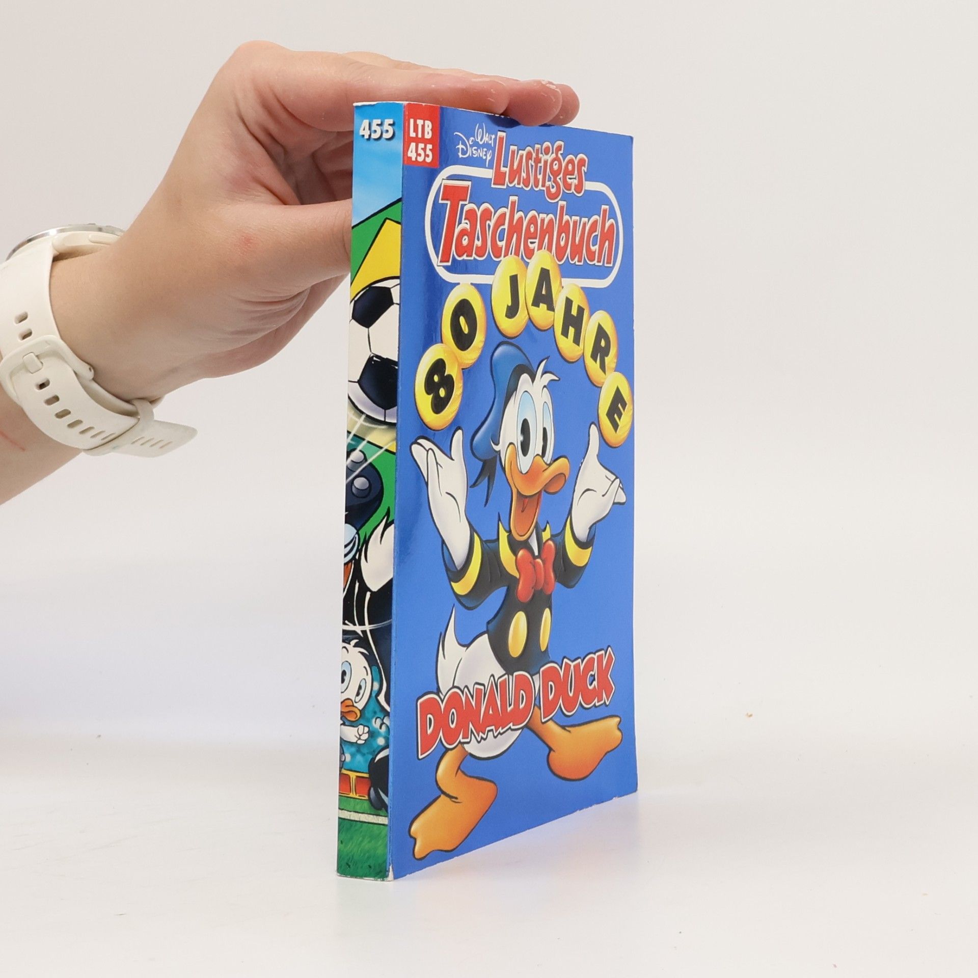 Walt Disney Lustiges Taschenbuch 455. 80 Jahre Donald Duck