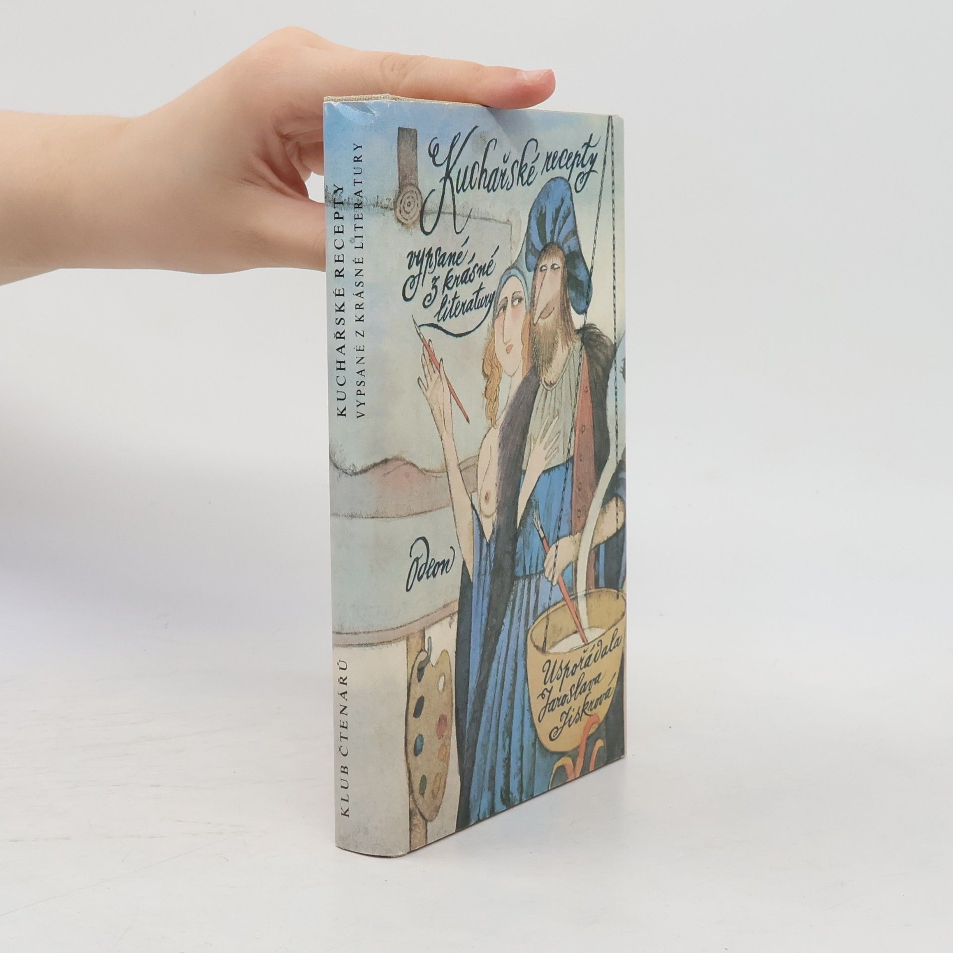 Jaroslava Jiskrová Kuchařské recepty vypsané z krásné literatury
