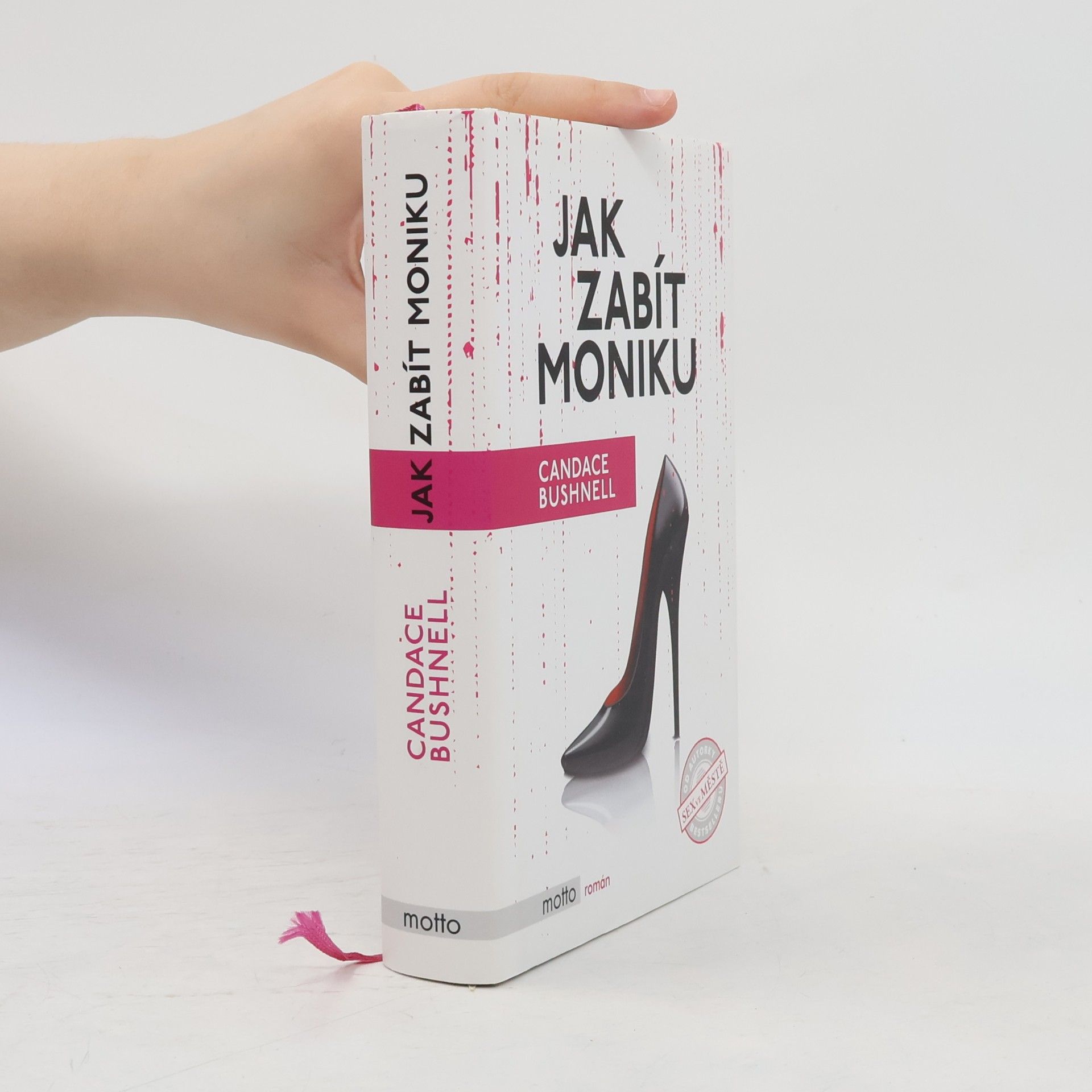 Candace Bushnell Jak zabít Moniku