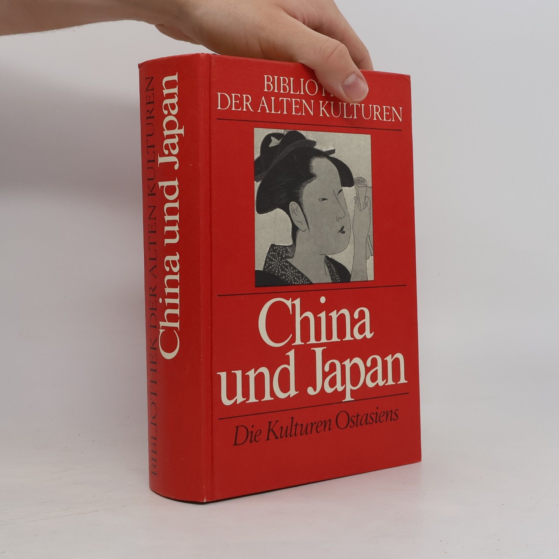 Autorenkollektiv Bibliothek der Alten Kulturen. China und Japan