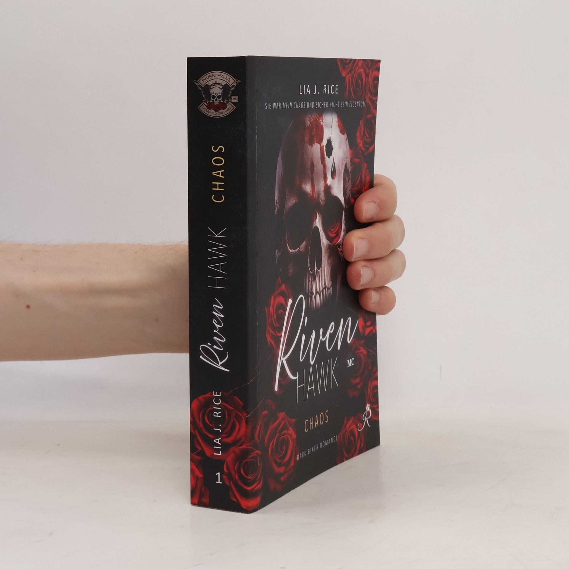 Lia J. Rice Riven Hawk: Chaos (Band 1) Dark Biker Romance | Mafia-Crossover: Pretty Bad Vice
